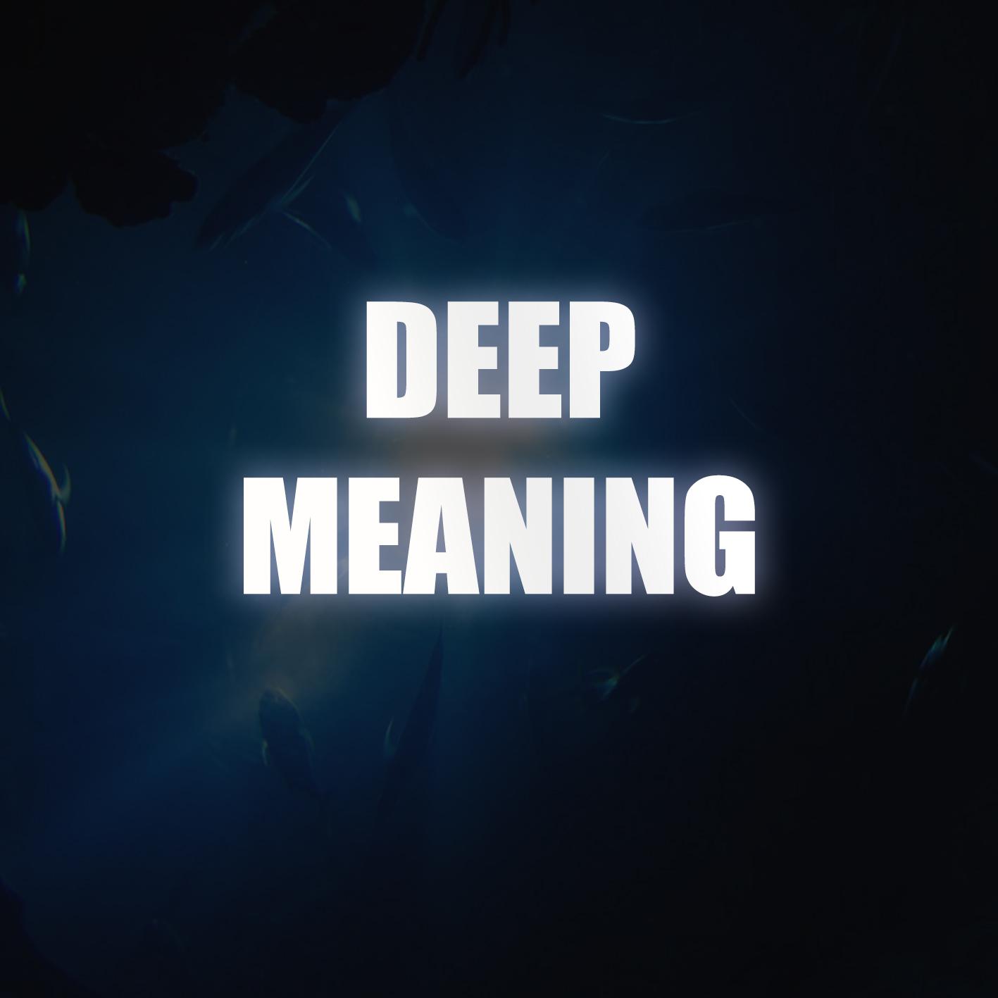 Постер альбома Deep Meaning