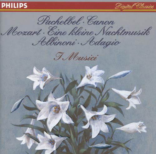 Постер альбома Pachelbel: Canon / Mozart: Eine kleine Nachtmusik / Albinoni: Adagio