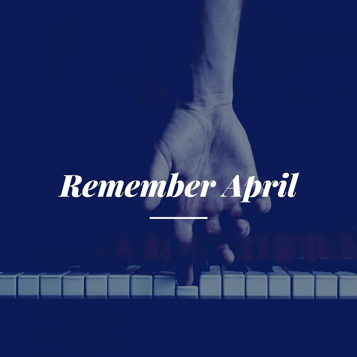 Постер альбома Remember April