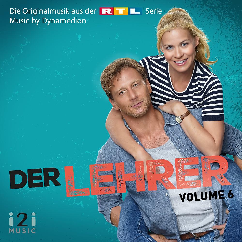 Постер альбома Der Lehrer, Vol. 6 (Die Originalmusik aus der RTL Serie)