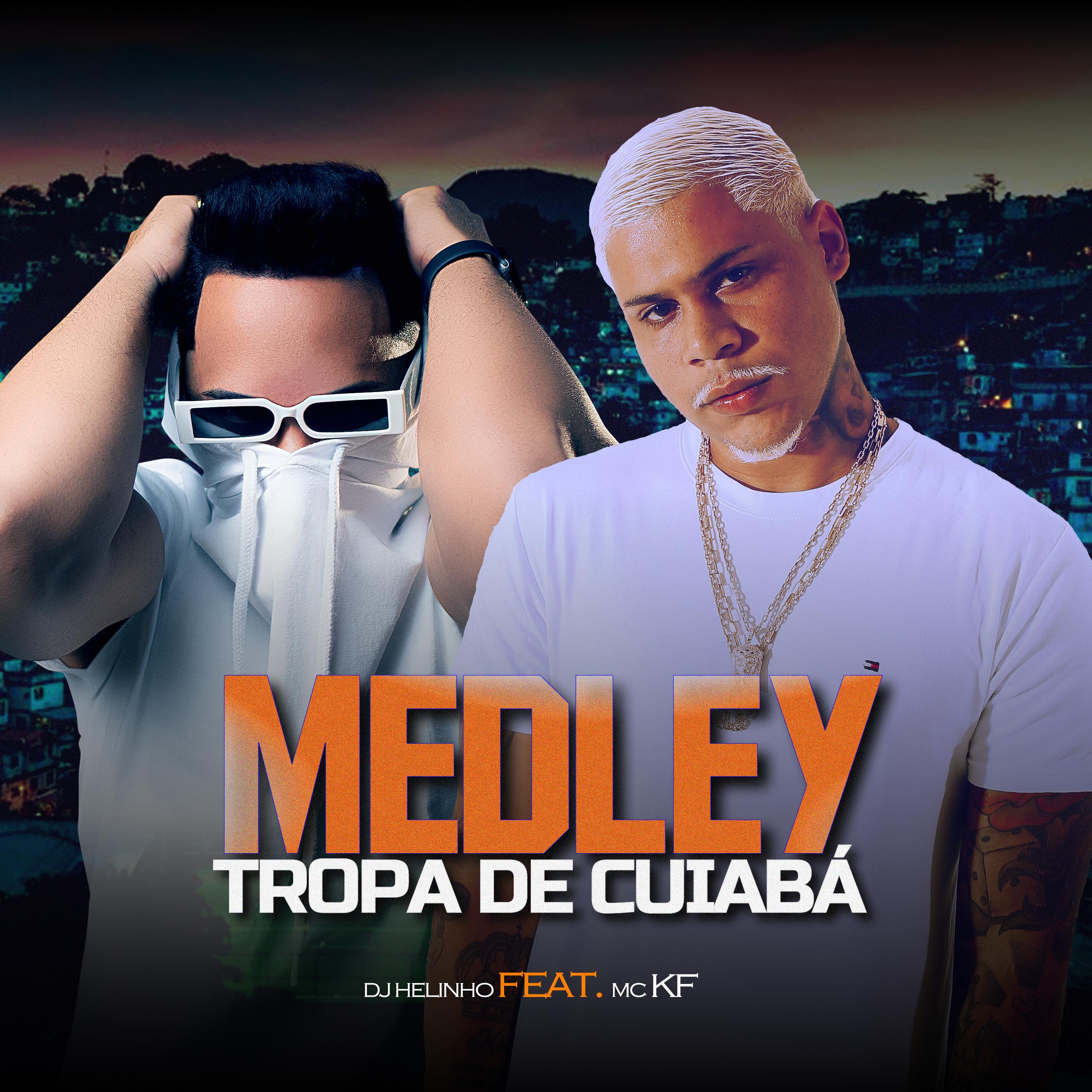 Постер альбома Medley Tropa de Cuiabá