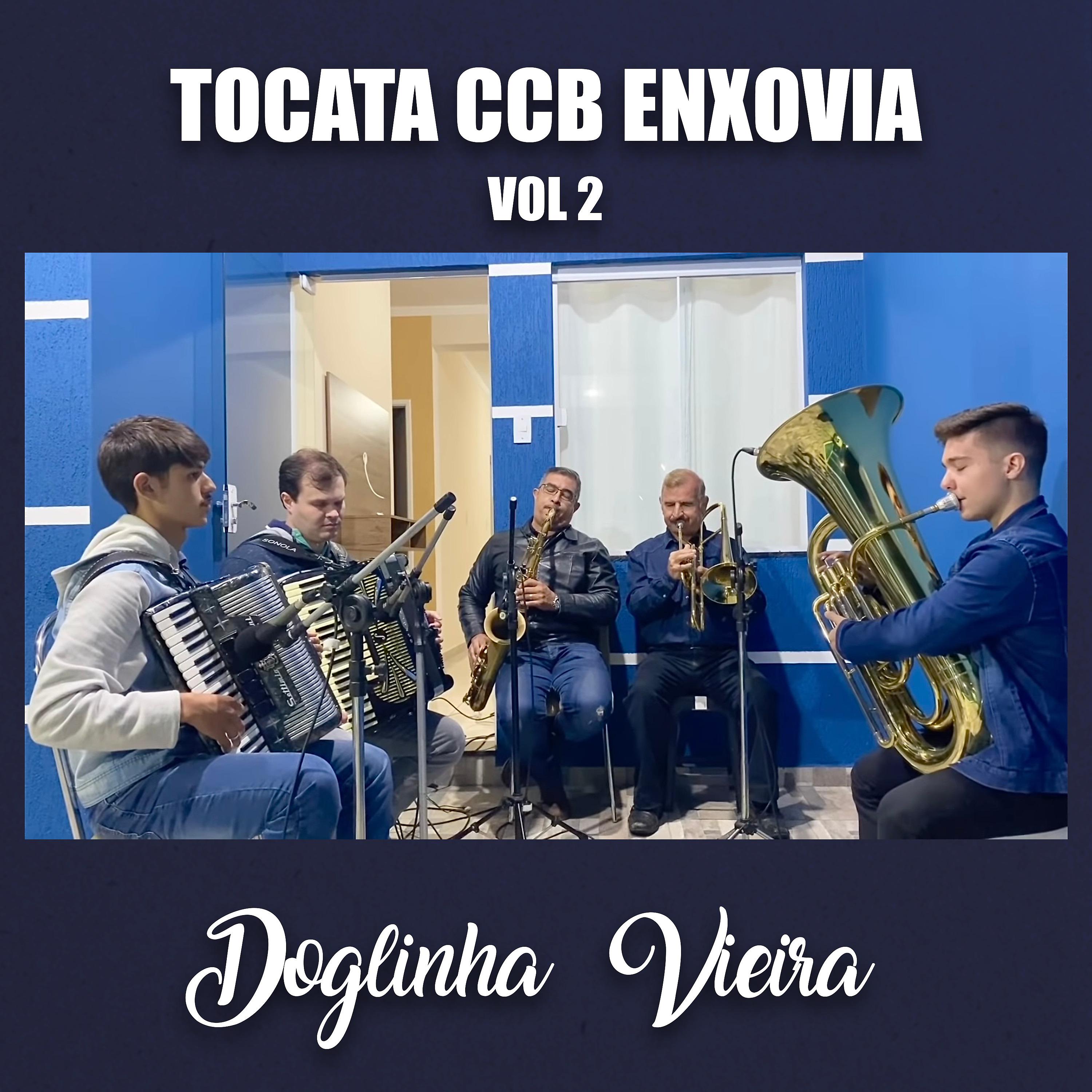 Постер альбома Tocata Ccb Enxovia, Vol. 2