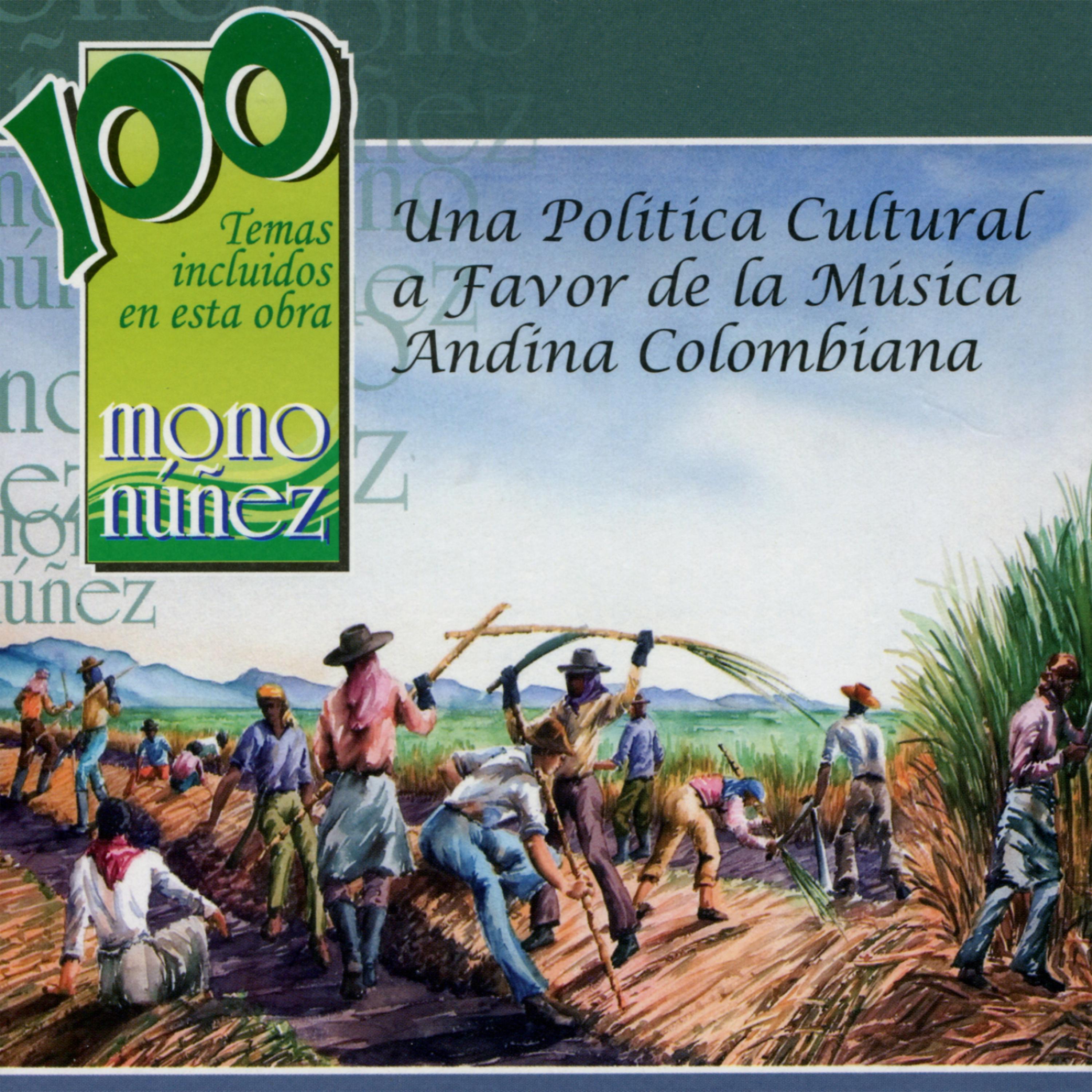 Постер альбома Mono Núñez - Una Politica Cultural a Favor de la Música