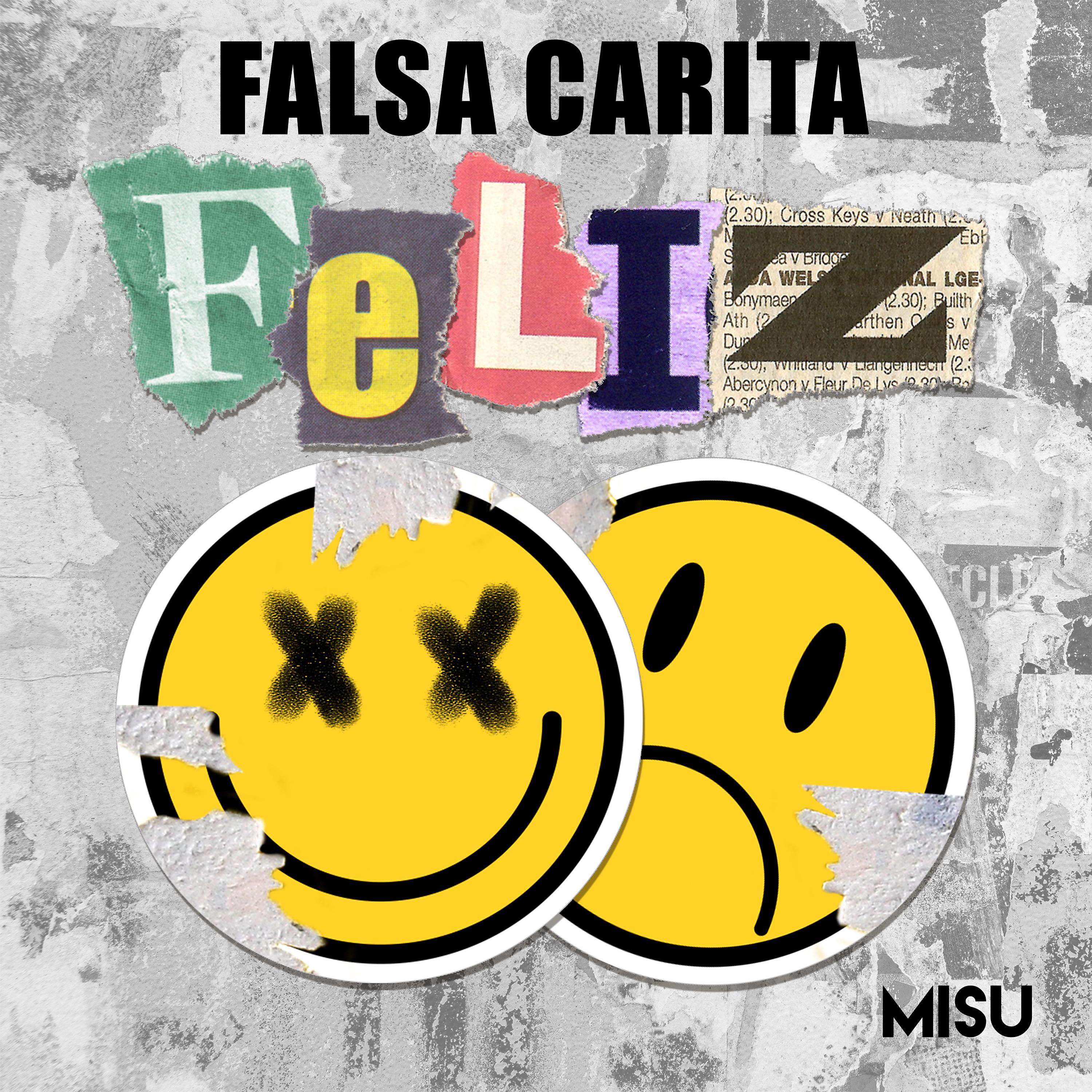 Постер альбома Falsa Carita Feliz