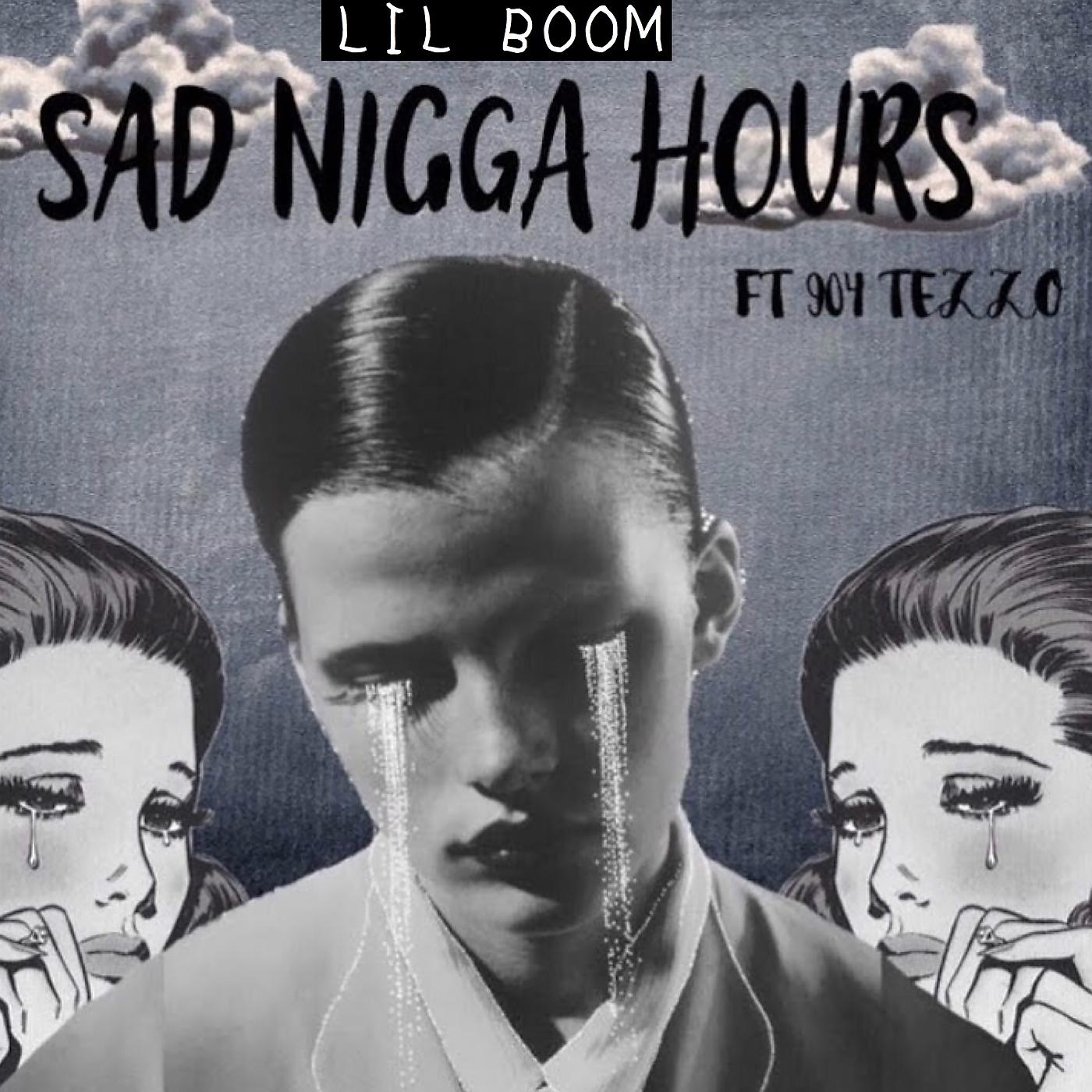 Постер альбома Sad Nigga Hours