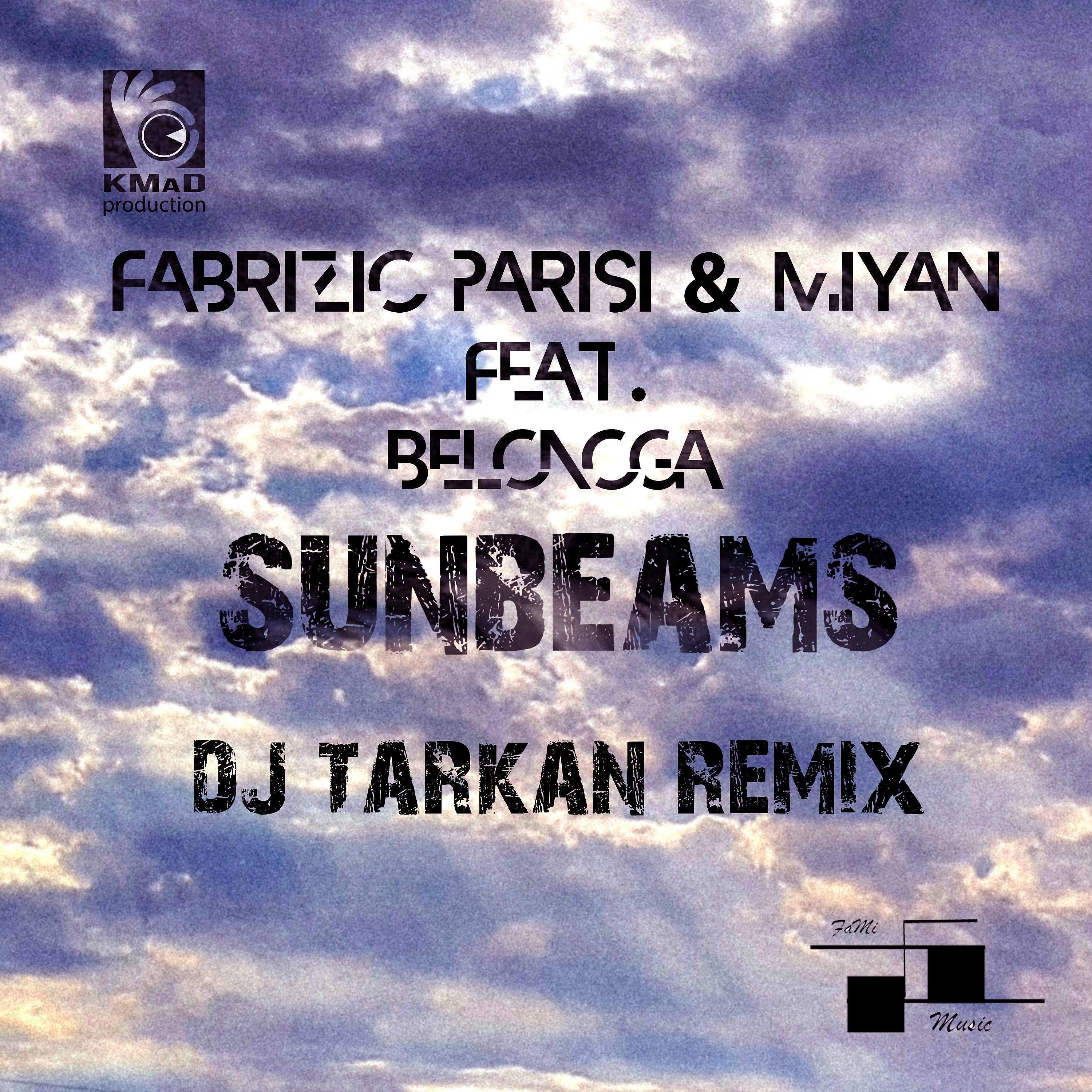 Постер альбома Sunbeams (DJ Tarkan Remix)
