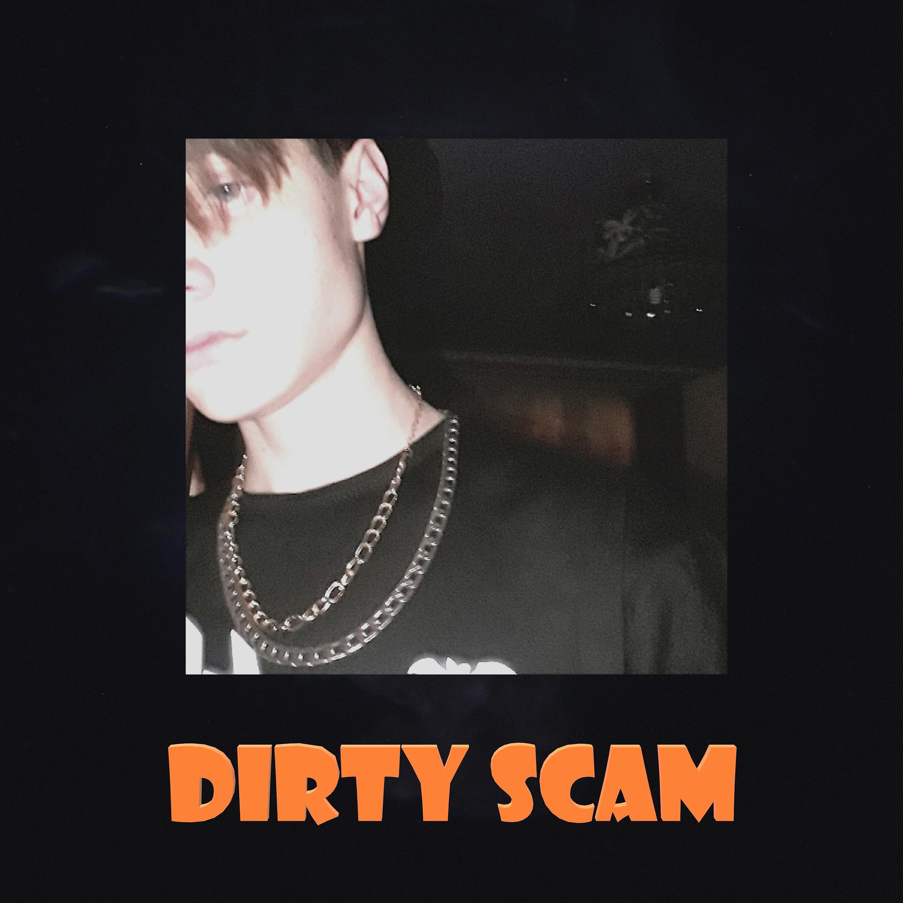 Постер альбома Dirty Scam