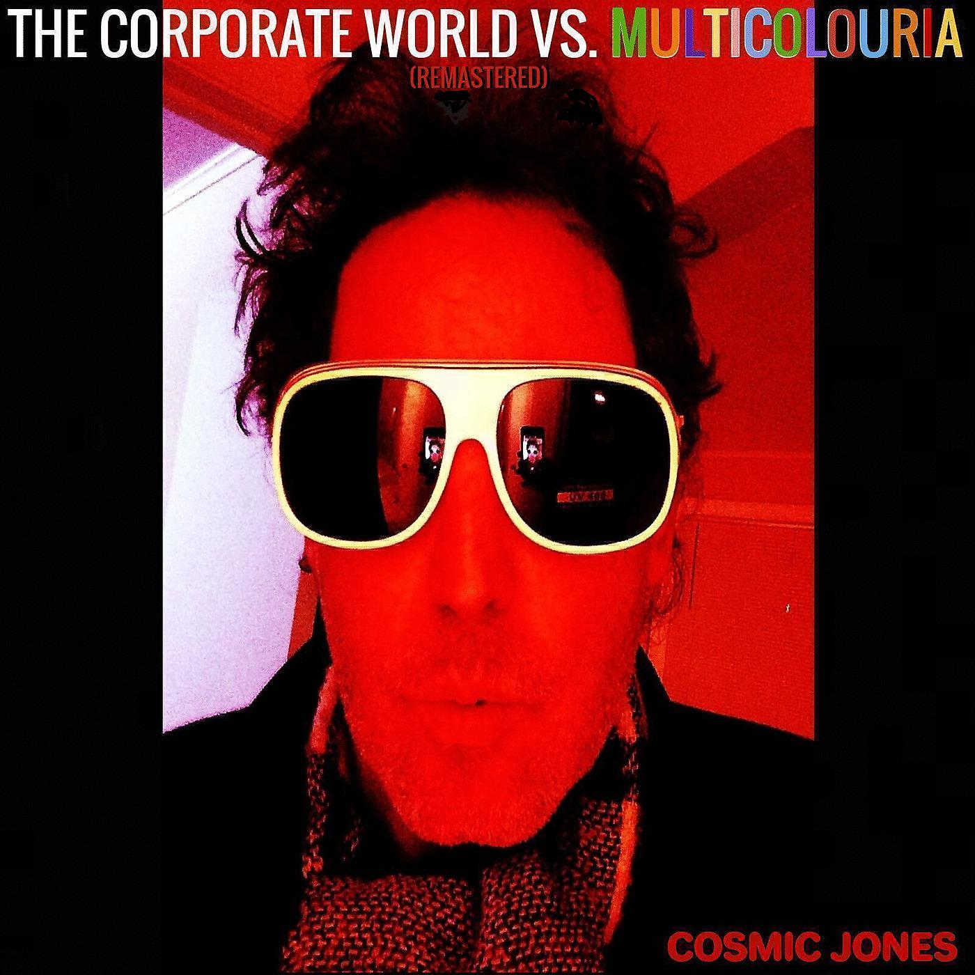 Постер альбома The Corporate World vs. Multicolouria
