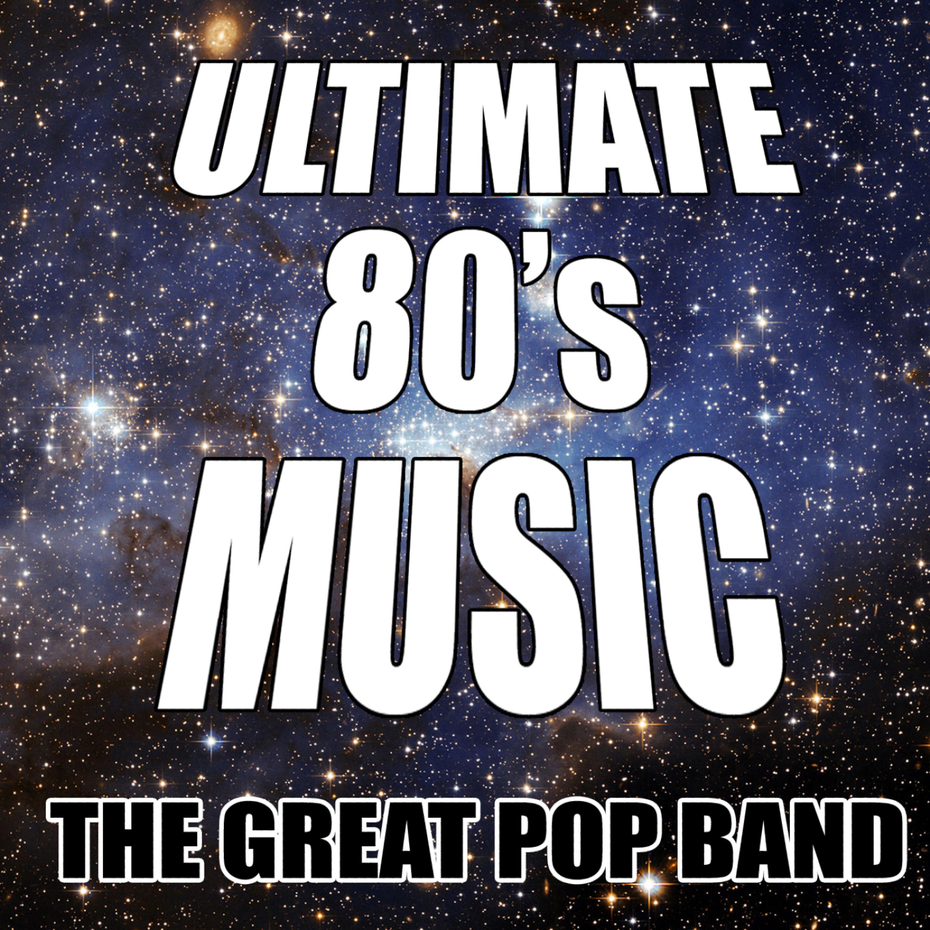 Постер альбома Ultimate 80's Music
