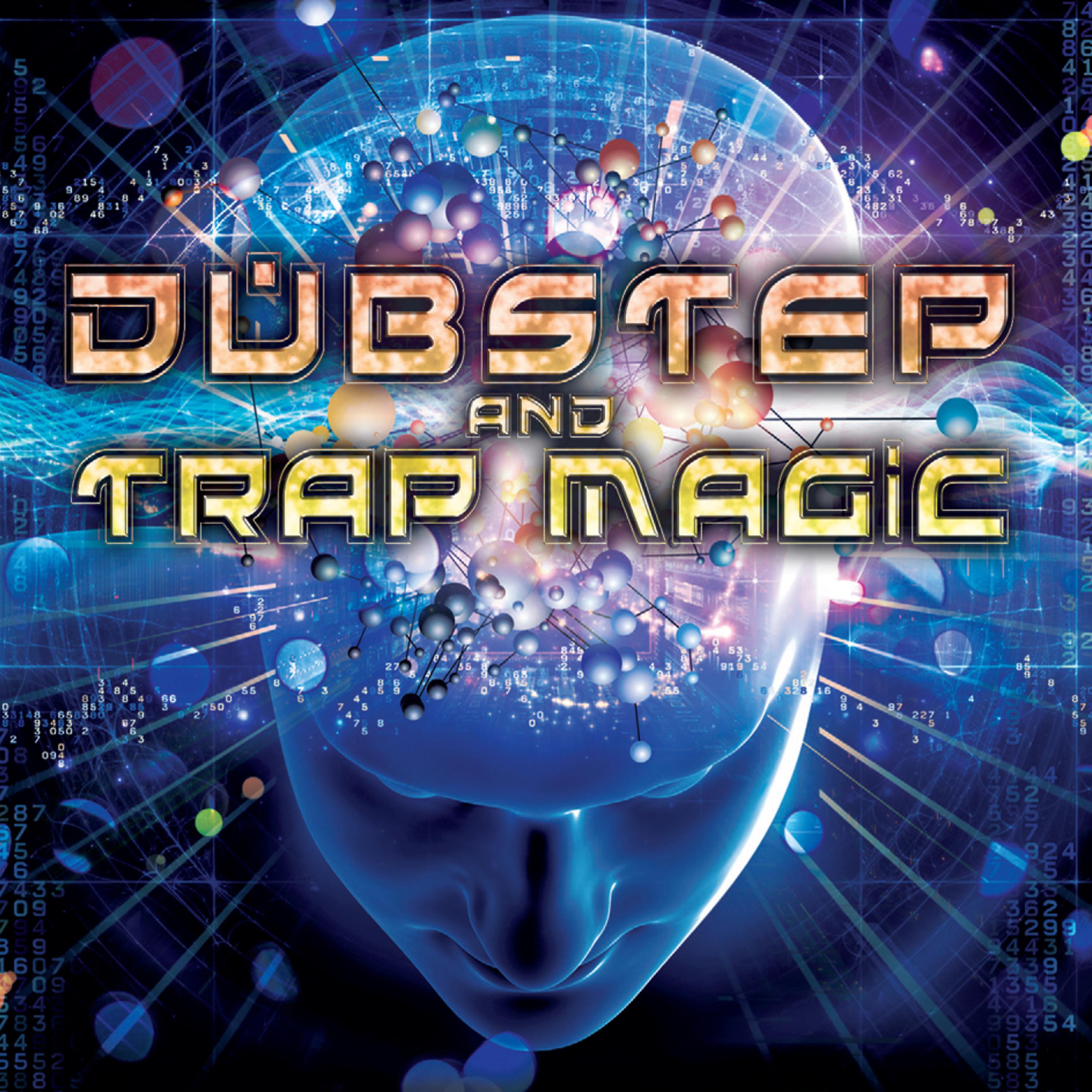 Постер альбома Dubstep and Trap Magic