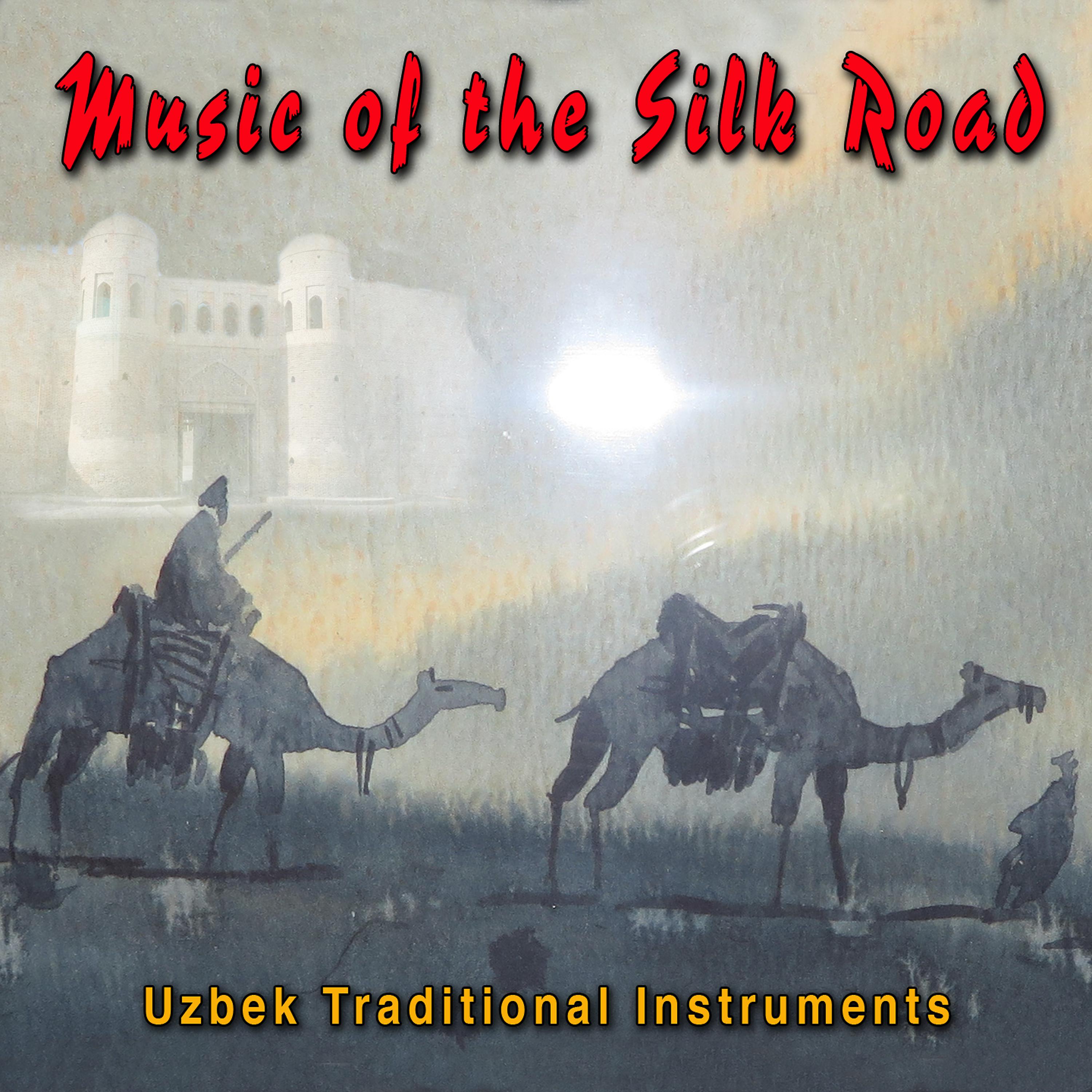 Постер альбома Music of the Silk Road