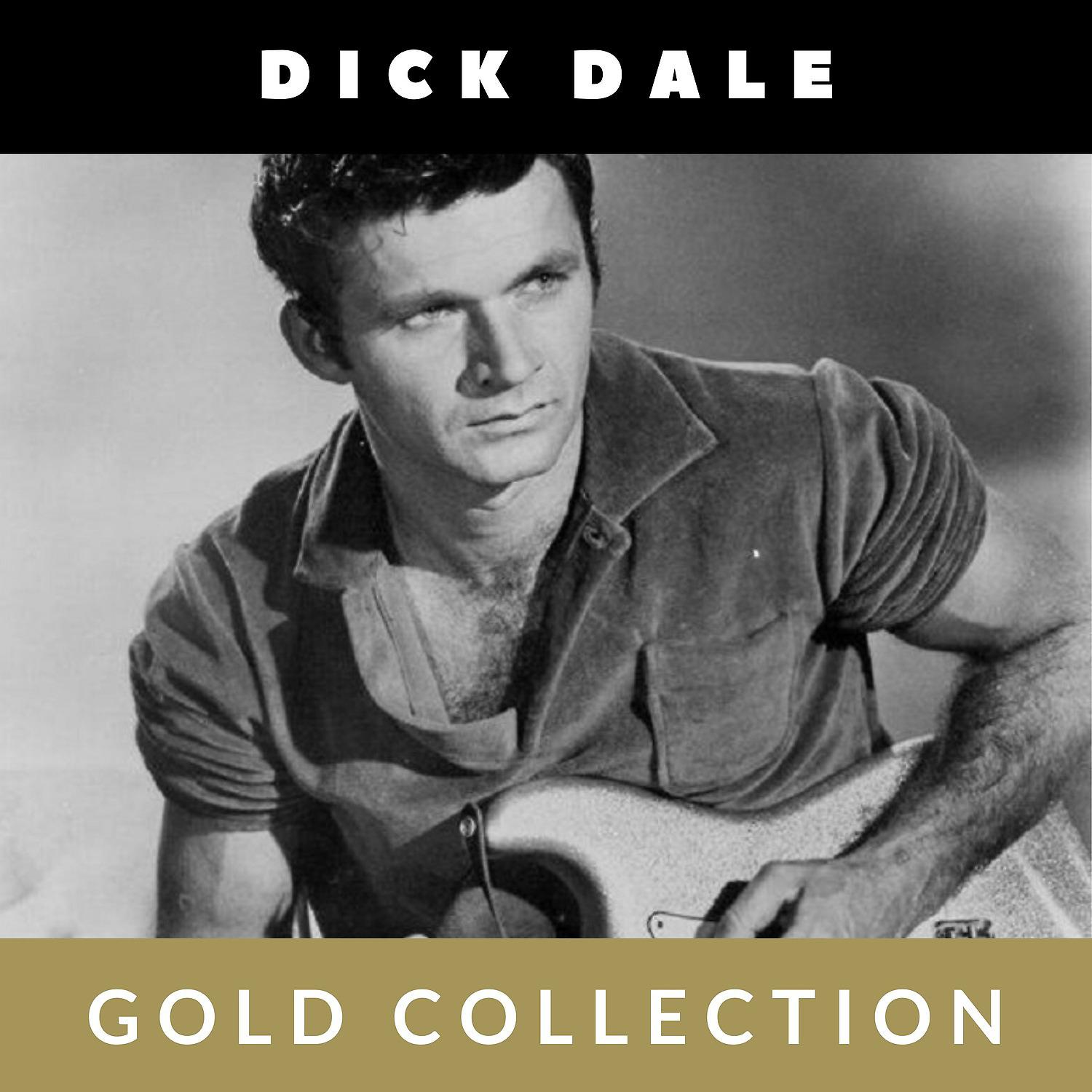 Постер альбома Dick Dale - Gold Collection