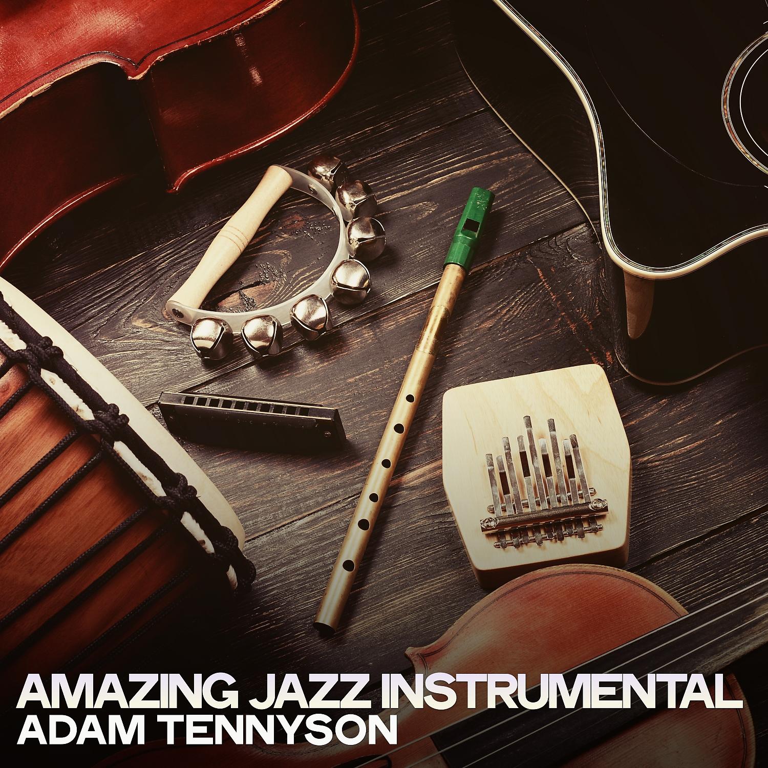 Постер альбома Amazing Jazz Instrumental