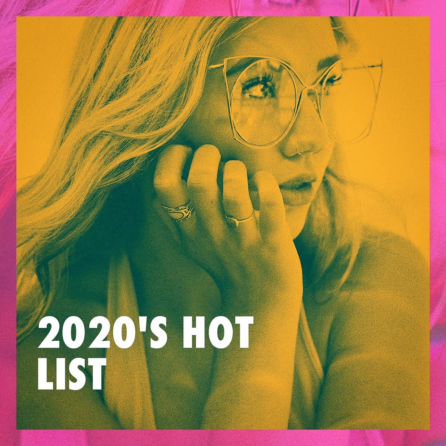 Постер альбома 2020's Hot List