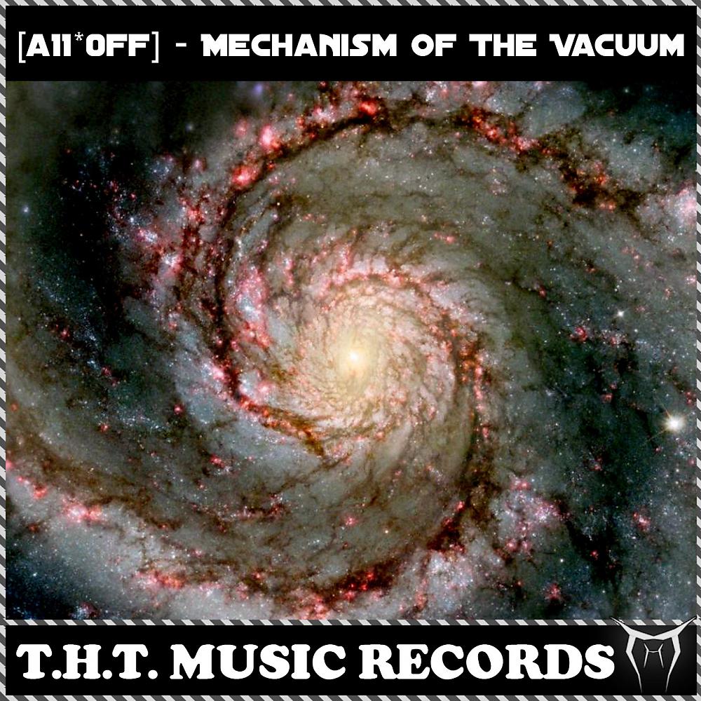 Постер альбома Mechanism Of The Vacuum