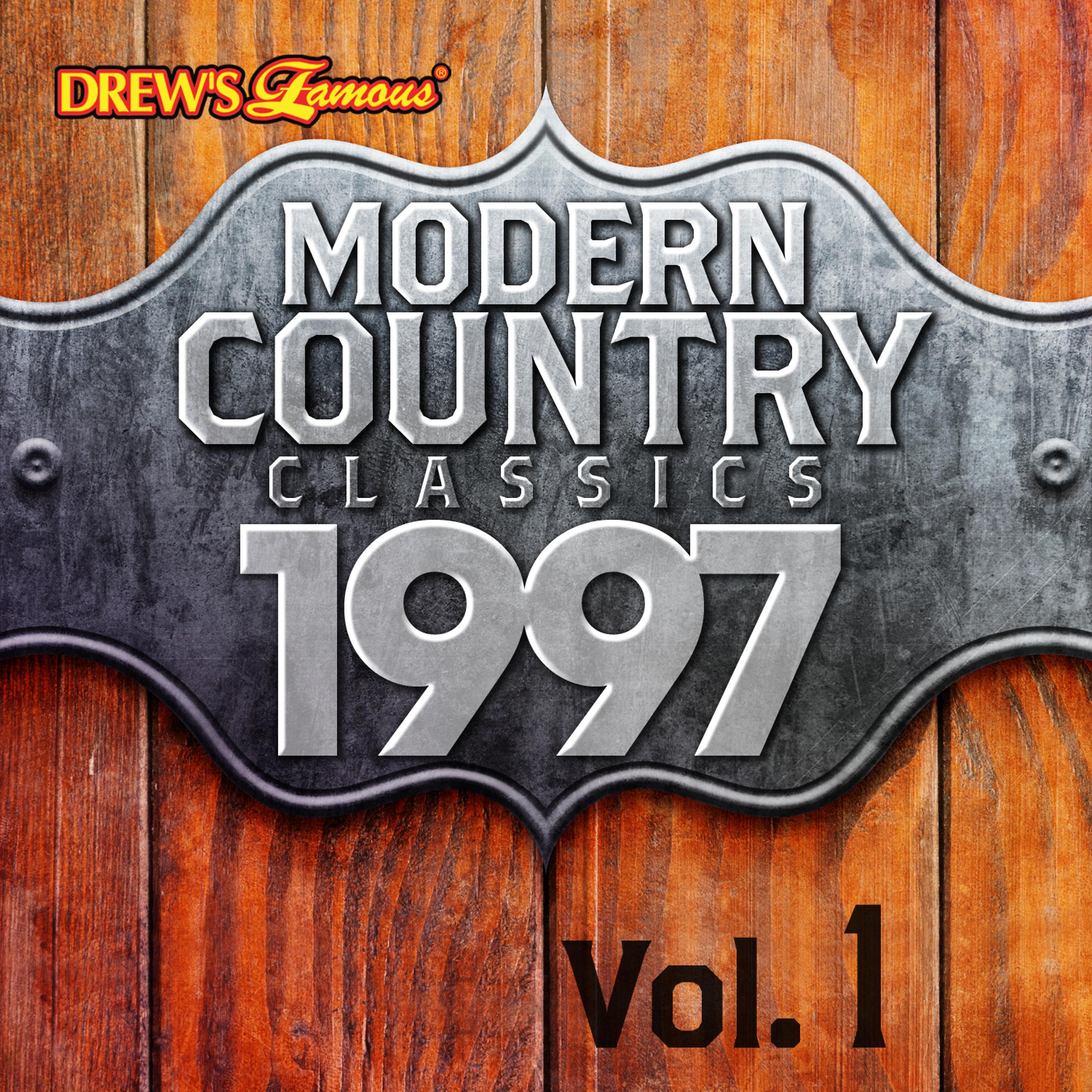Постер альбома Modern Country Classics: 1997, Vol. 1