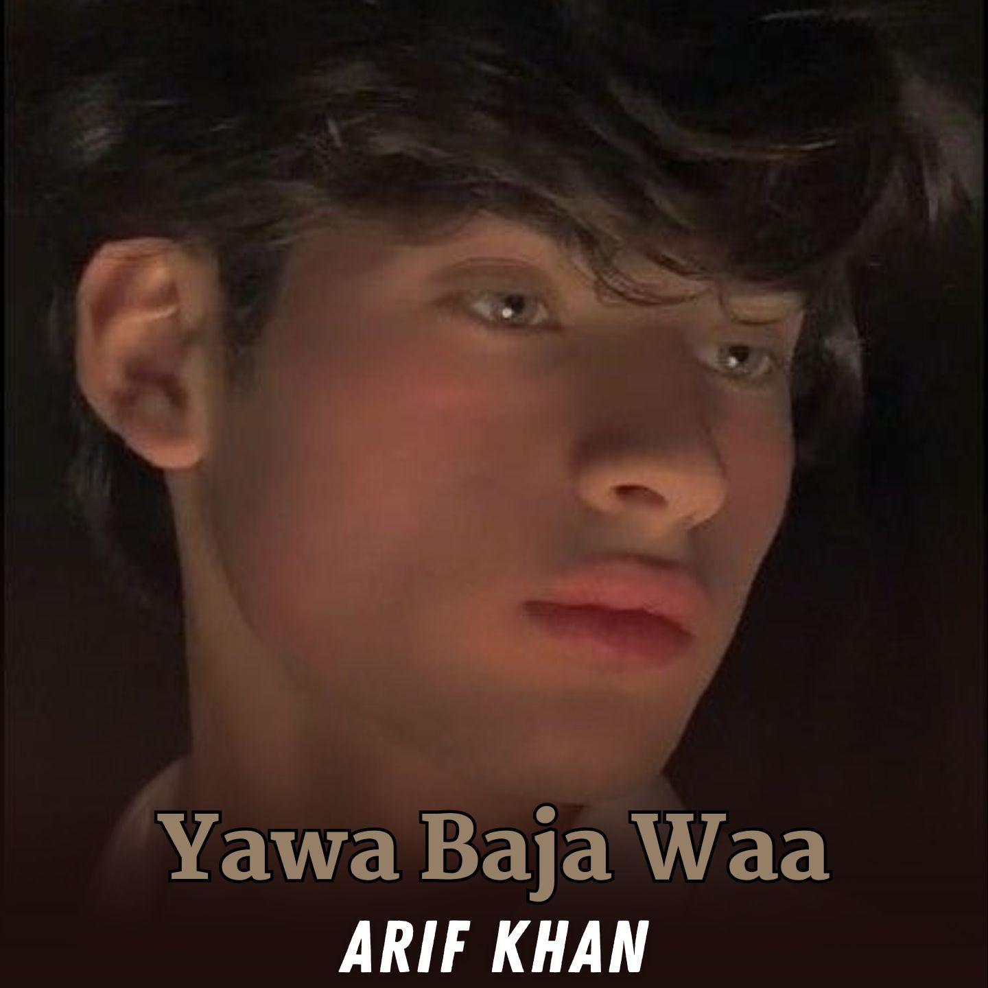 Постер альбома Yawa Baja Waa