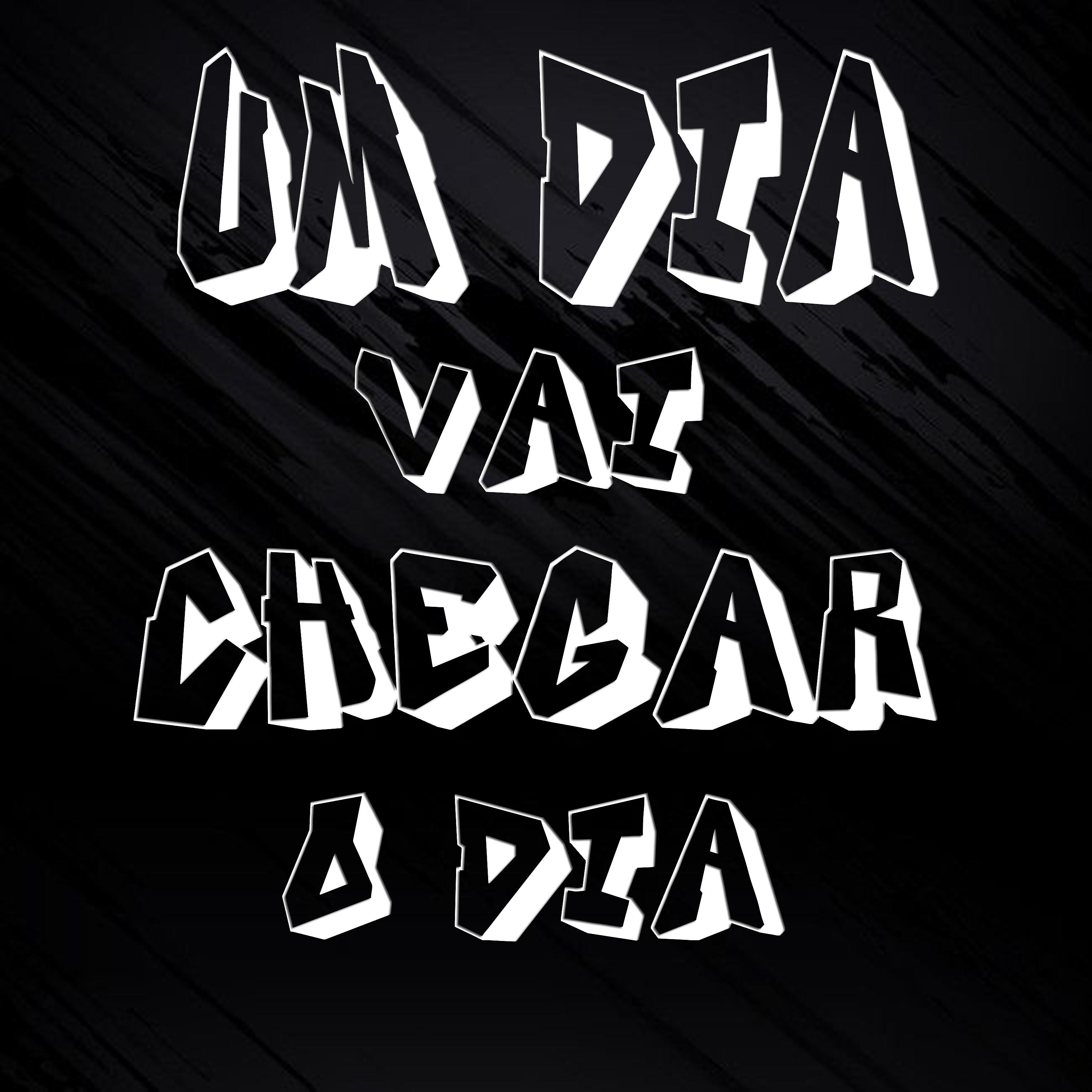 Постер альбома Um Dia Vai Chegar o Dia