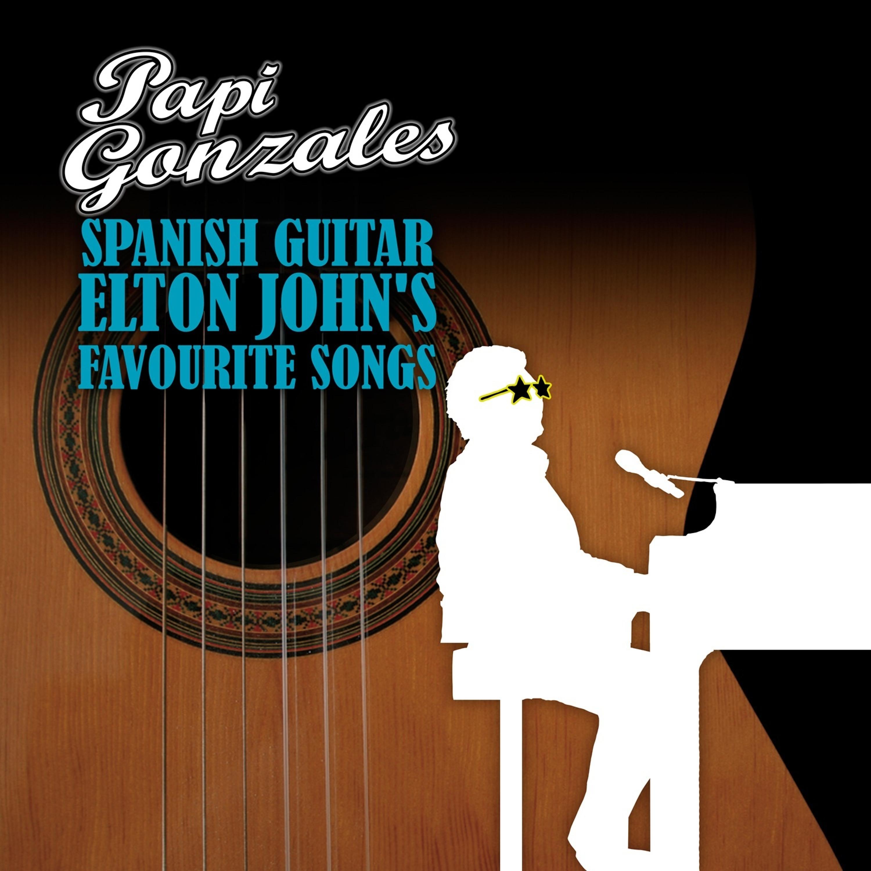 Постер альбома Spanish Guitar Elton John's Favourite Songs