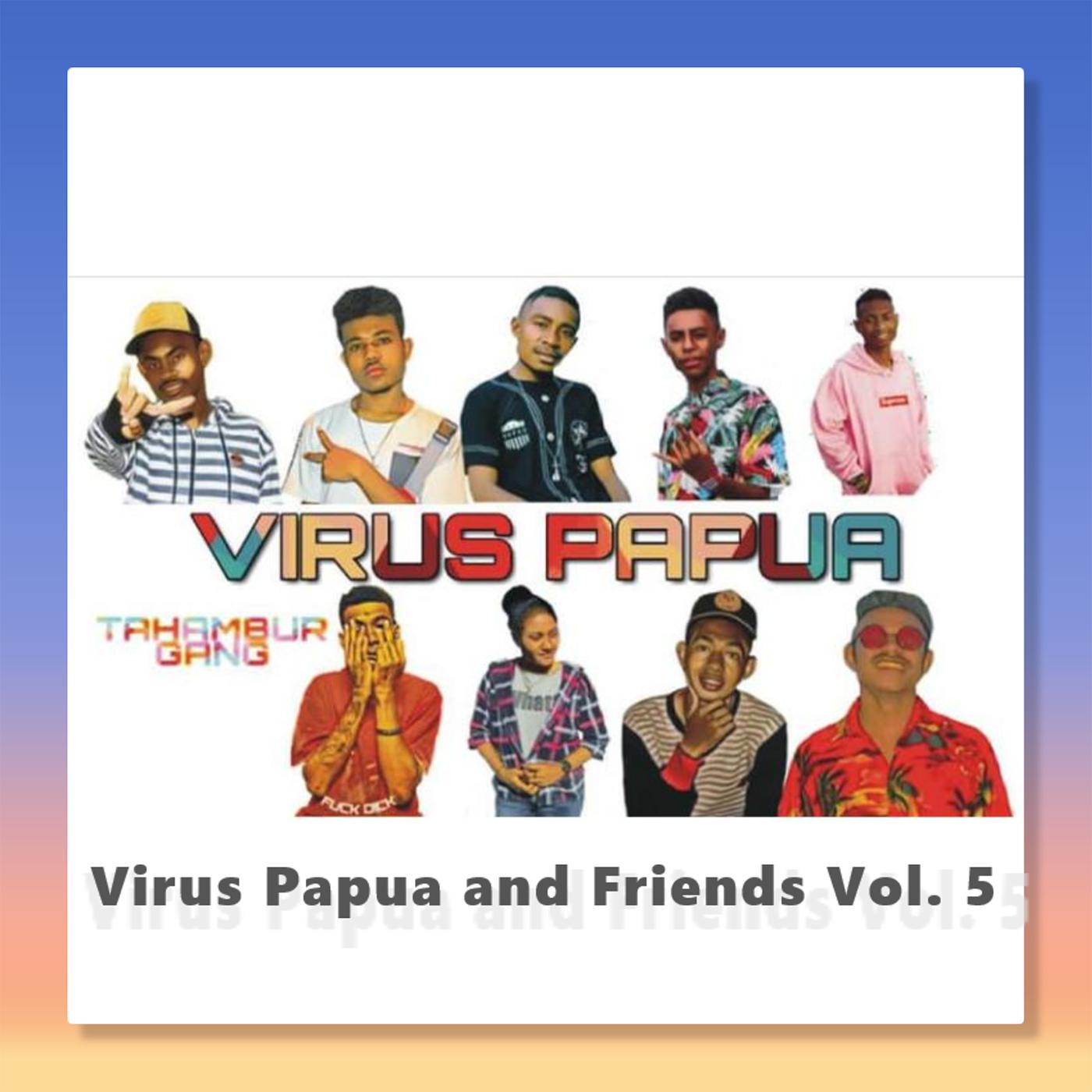 Постер альбома Virus Papua and Friends Vol. 5