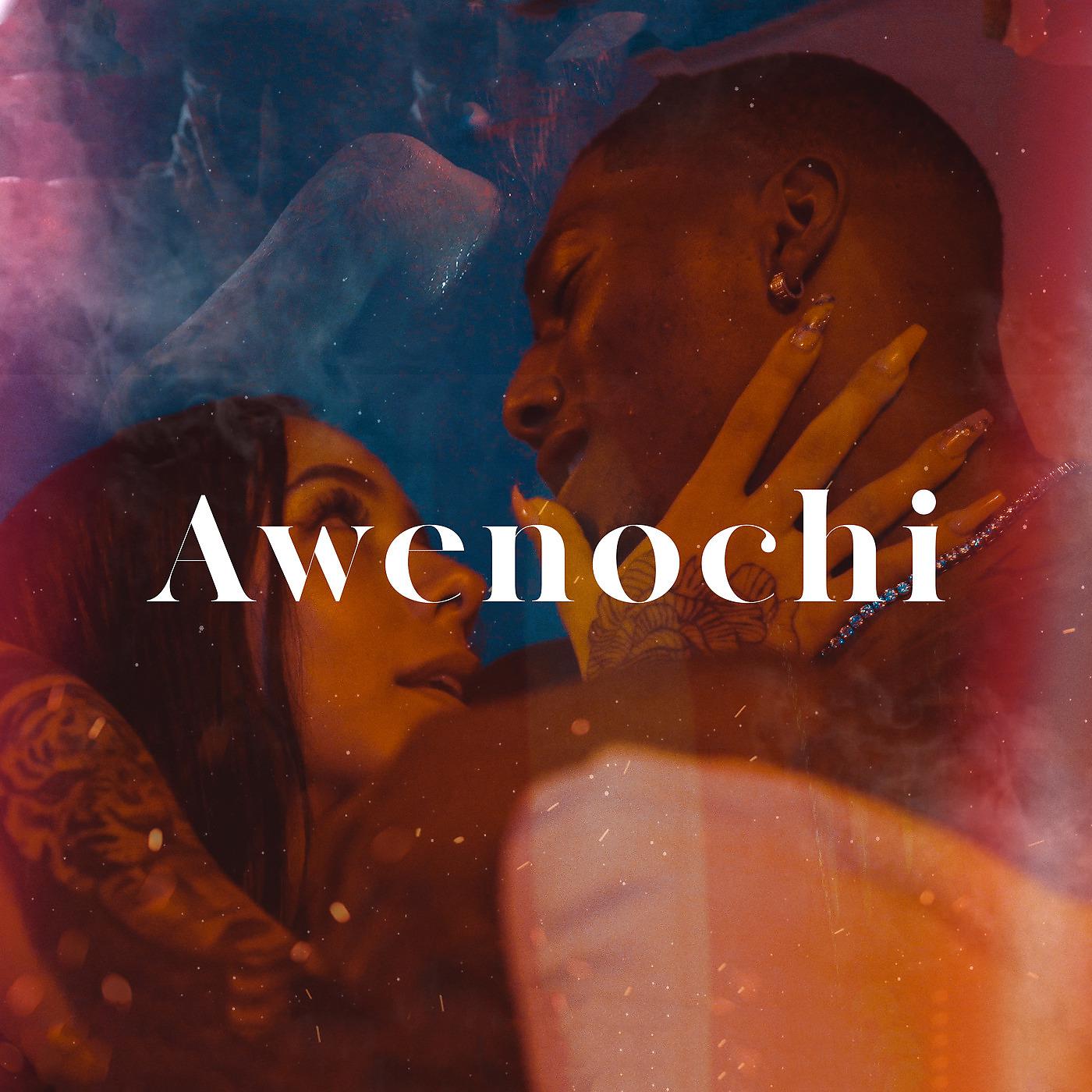 Постер альбома Awenochi
