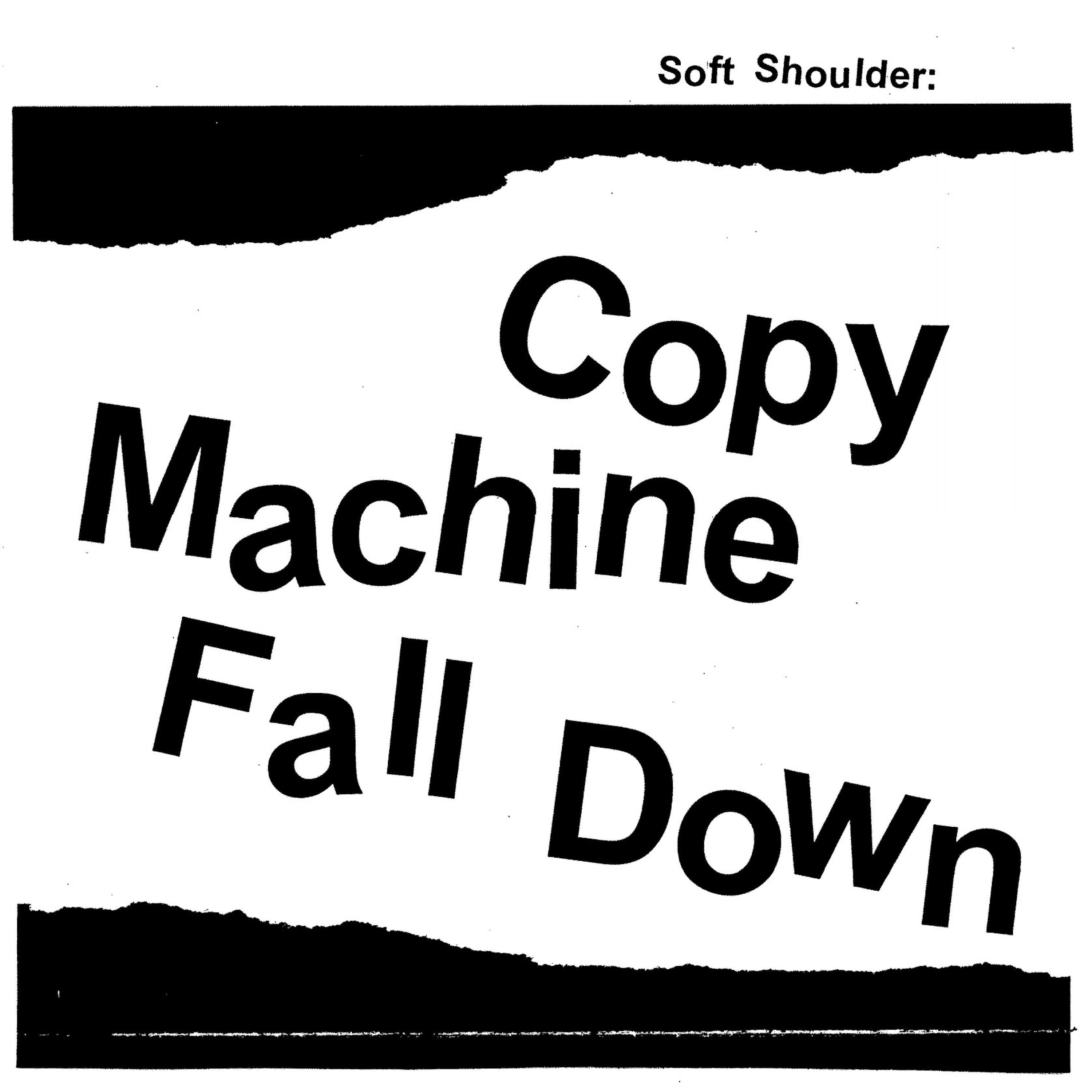 Постер альбома Copy Machine Fall Down