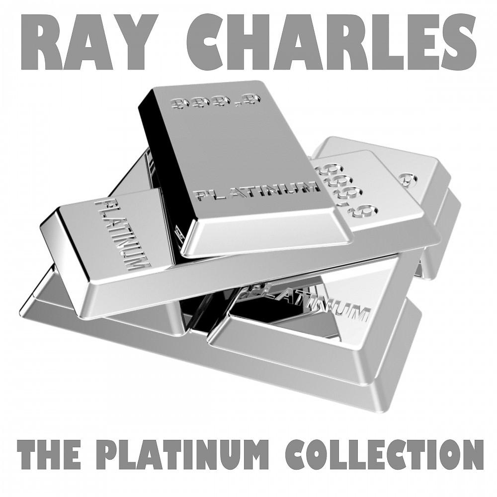 Постер альбома The Platinum Collection: Ray Charles