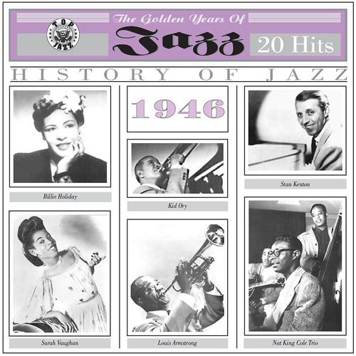 Постер альбома The Golden Years of Jazz (1946 - 20 Hits)