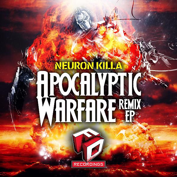 Постер альбома Apocalyptic Warfare Remix EP