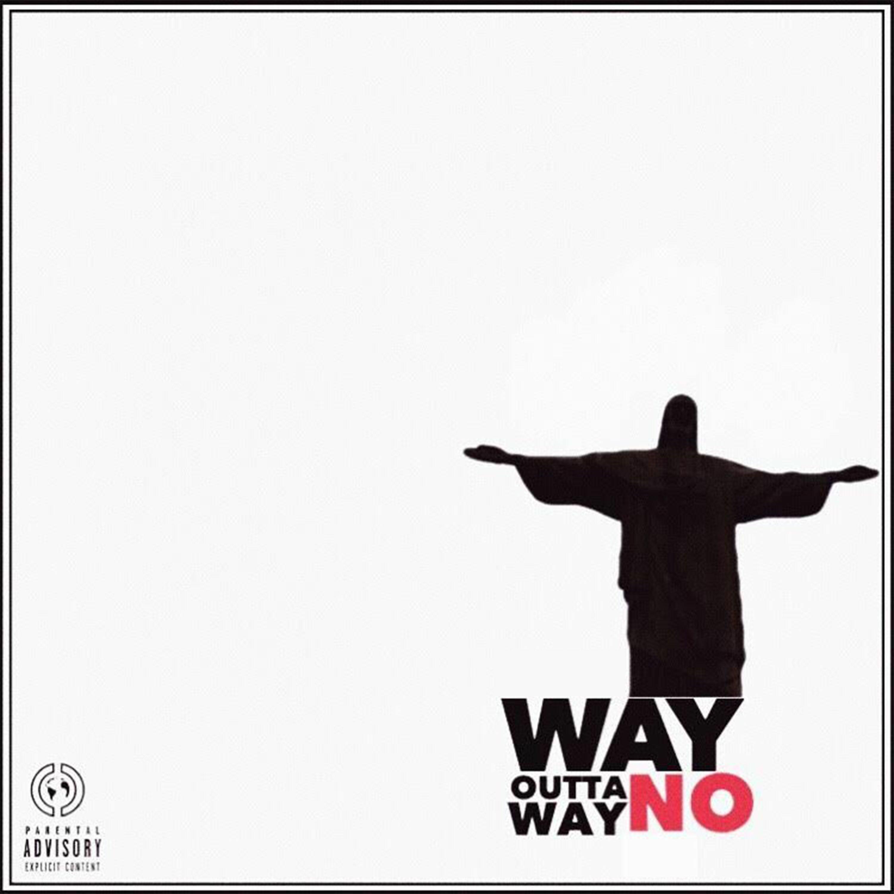 Постер альбома Way Outta No Way