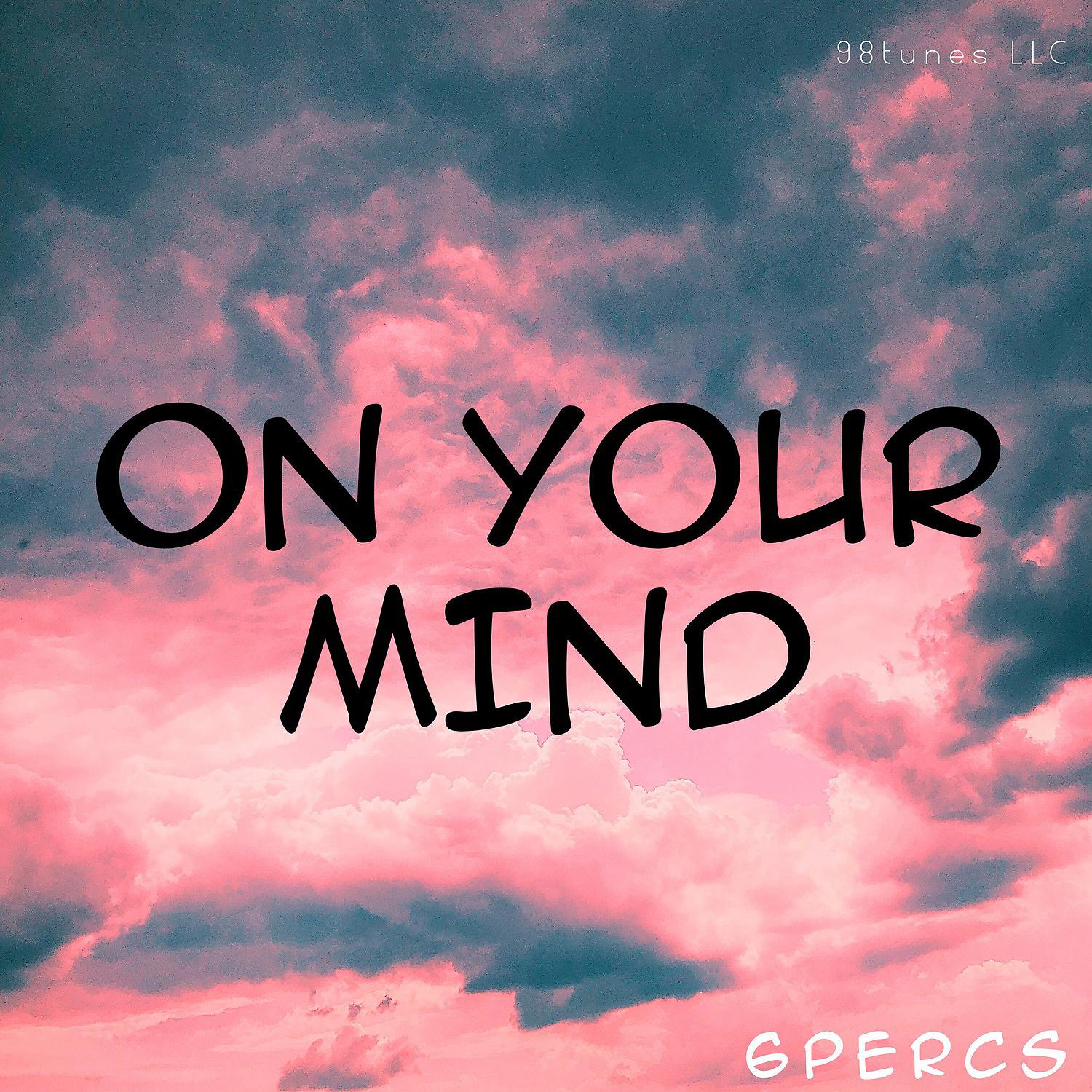 Постер альбома On Your Mind (Sometimes)