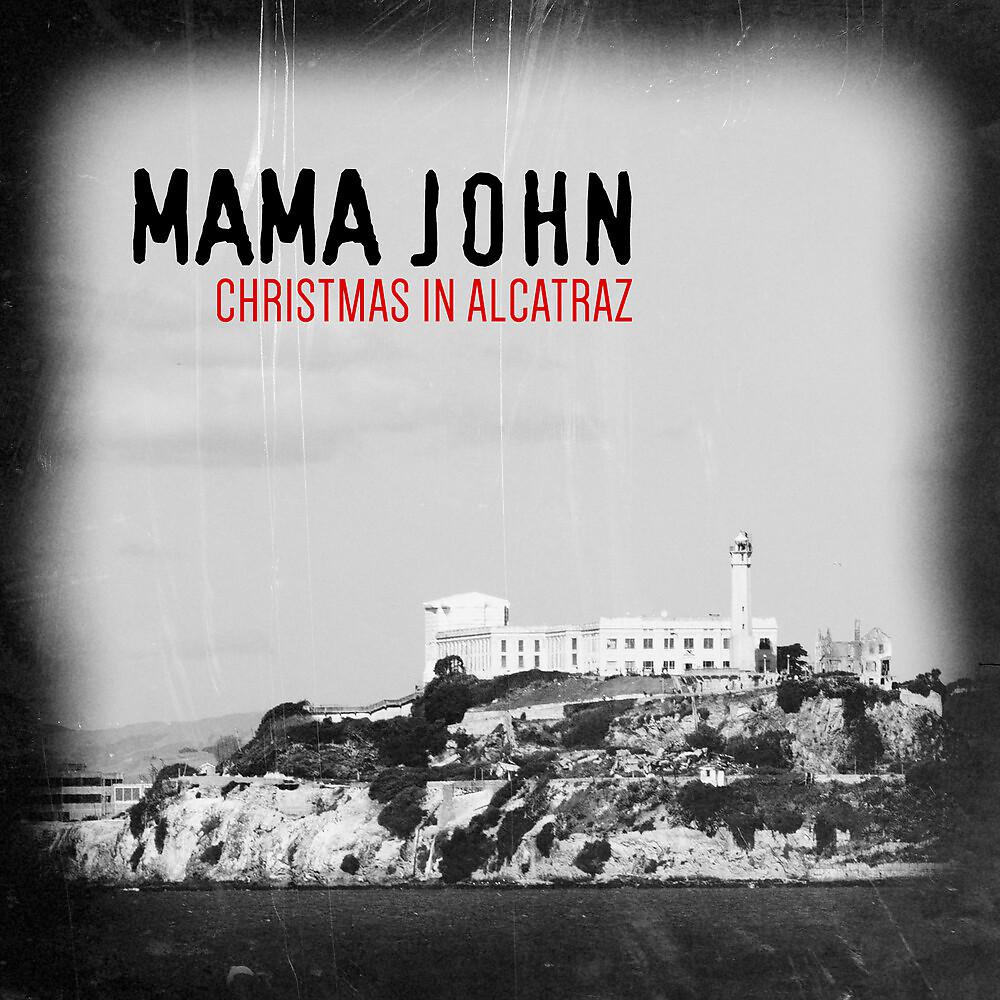 Постер альбома Christmas in Alcatraz