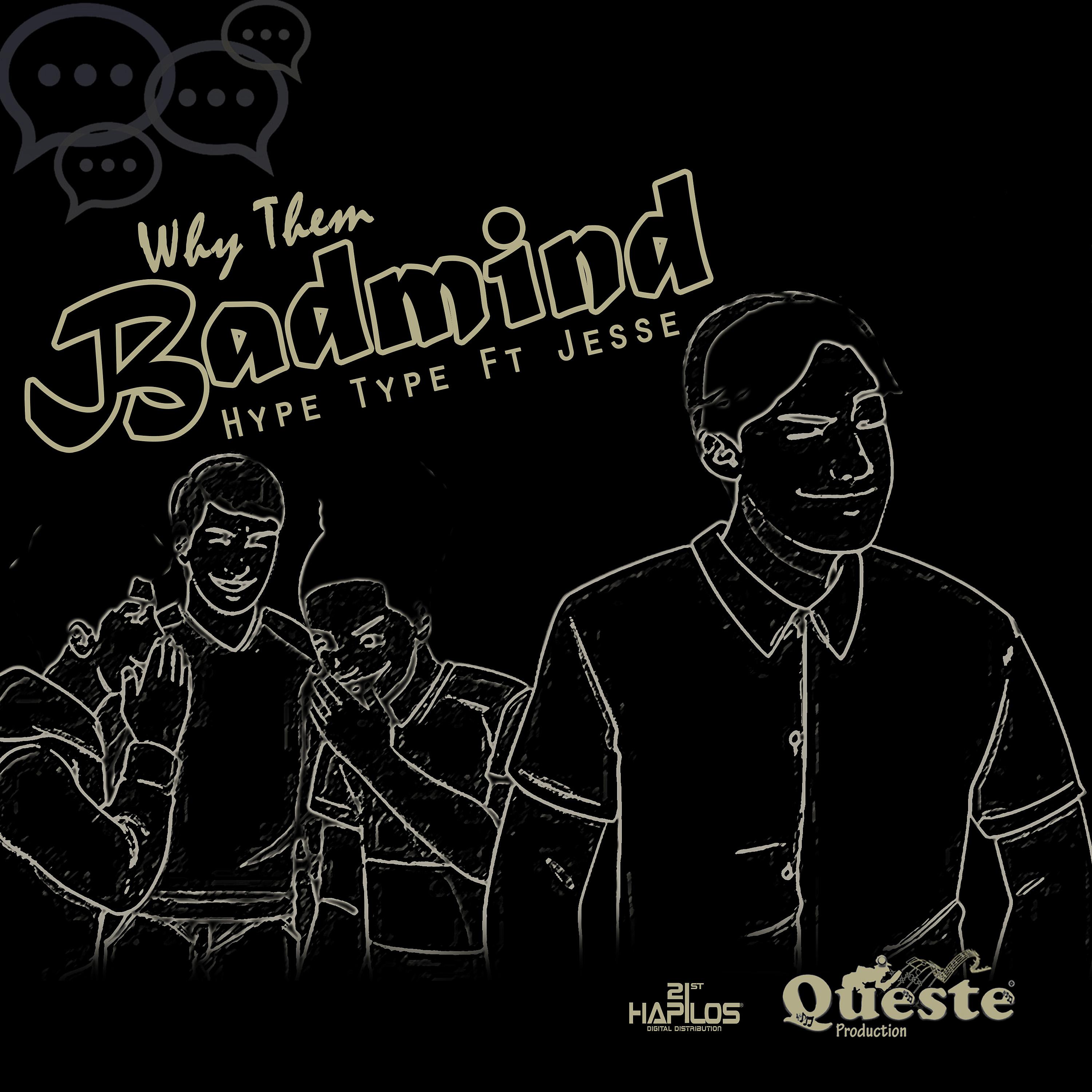 Постер альбома Why Them Badmind