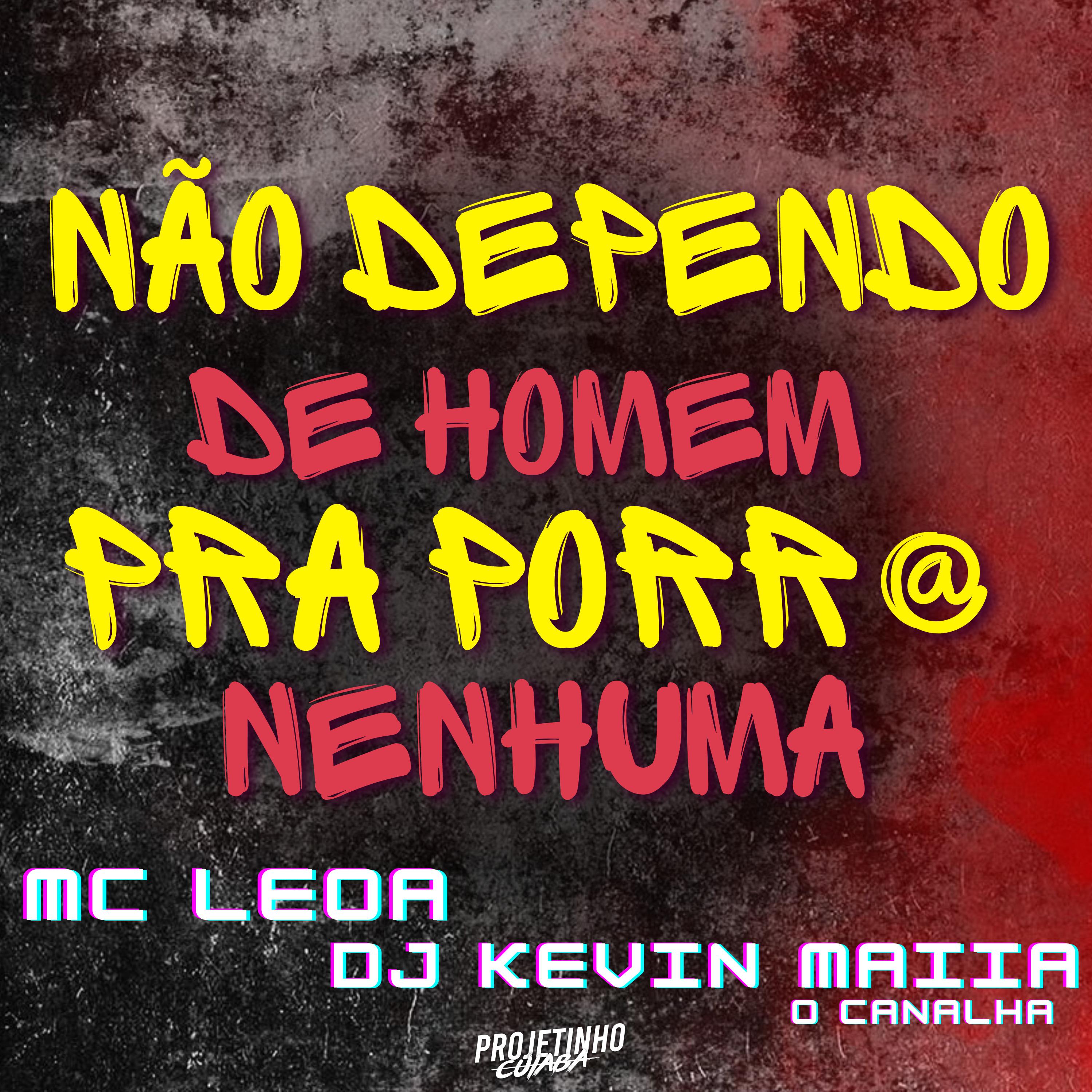 Постер альбома Não Dependo de Homem pra Porr@ Nenhuma
