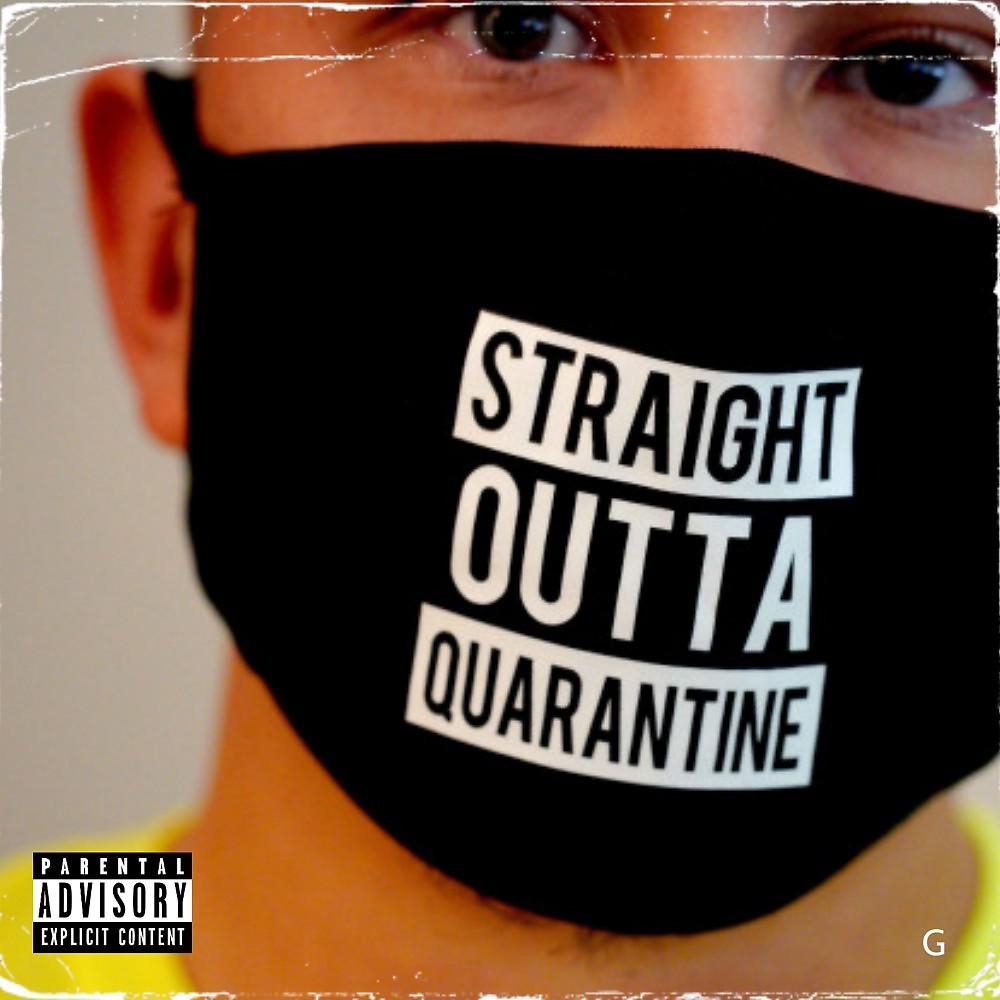 Постер альбома Straight Outta Quarantine