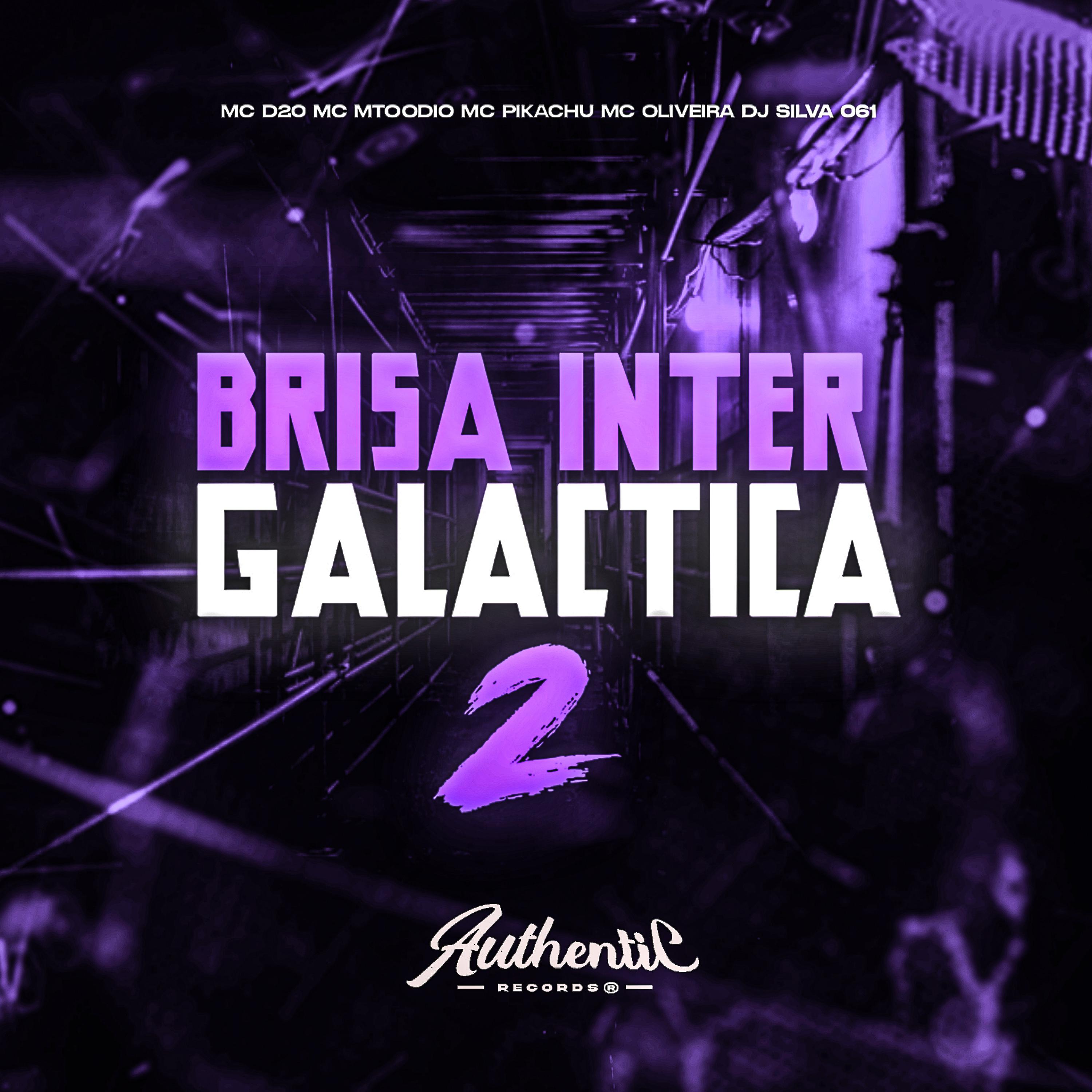 Постер альбома Brisa Intergaláctica 2