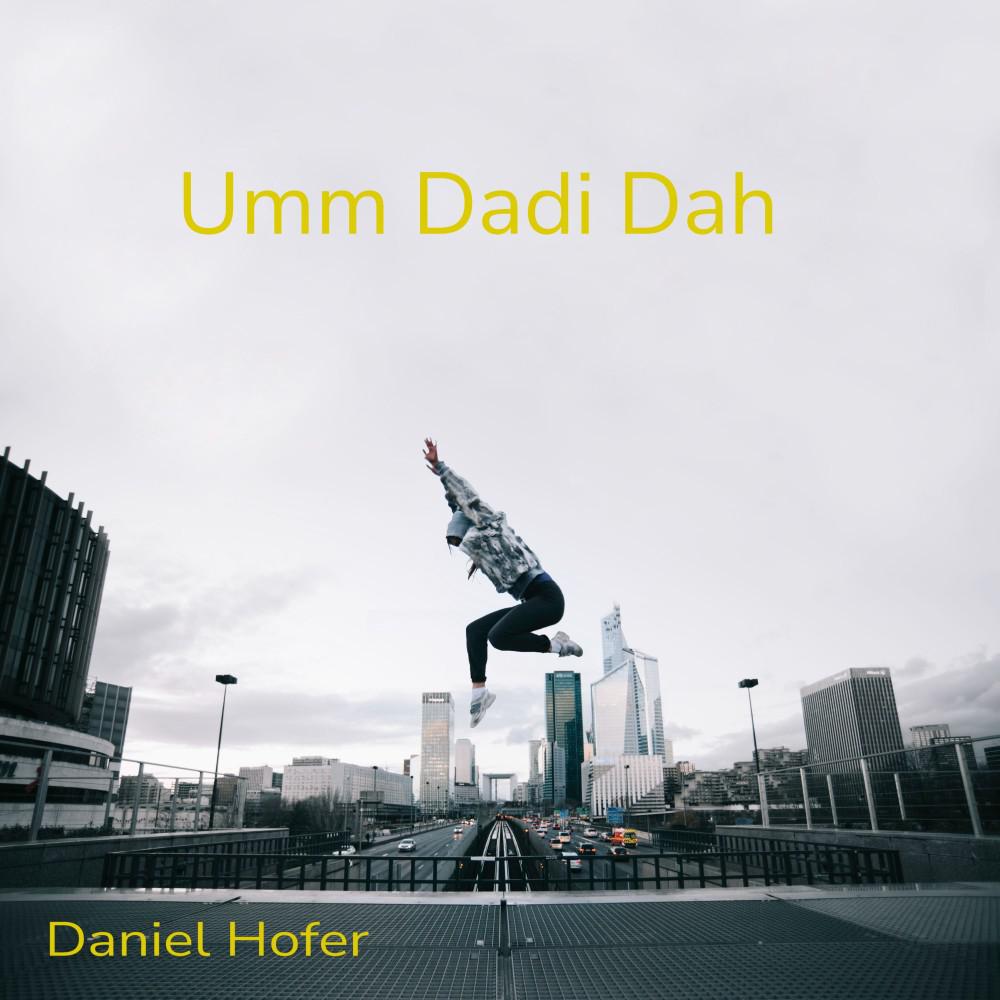 Постер альбома Umm Dadi Dah