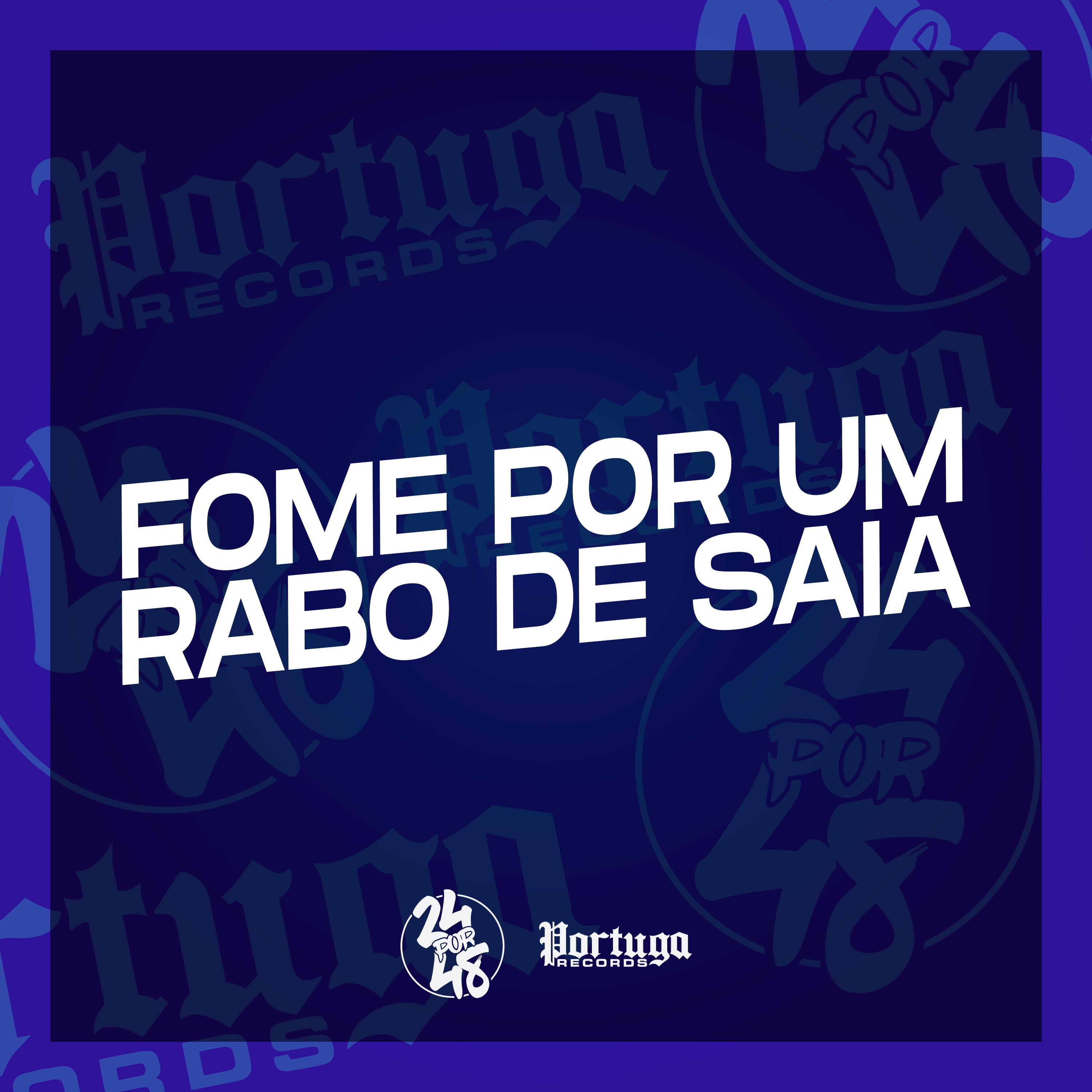 Постер альбома Fome por um Rabo de Saia