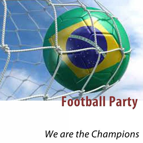Постер альбома Football Party (We are the champions)