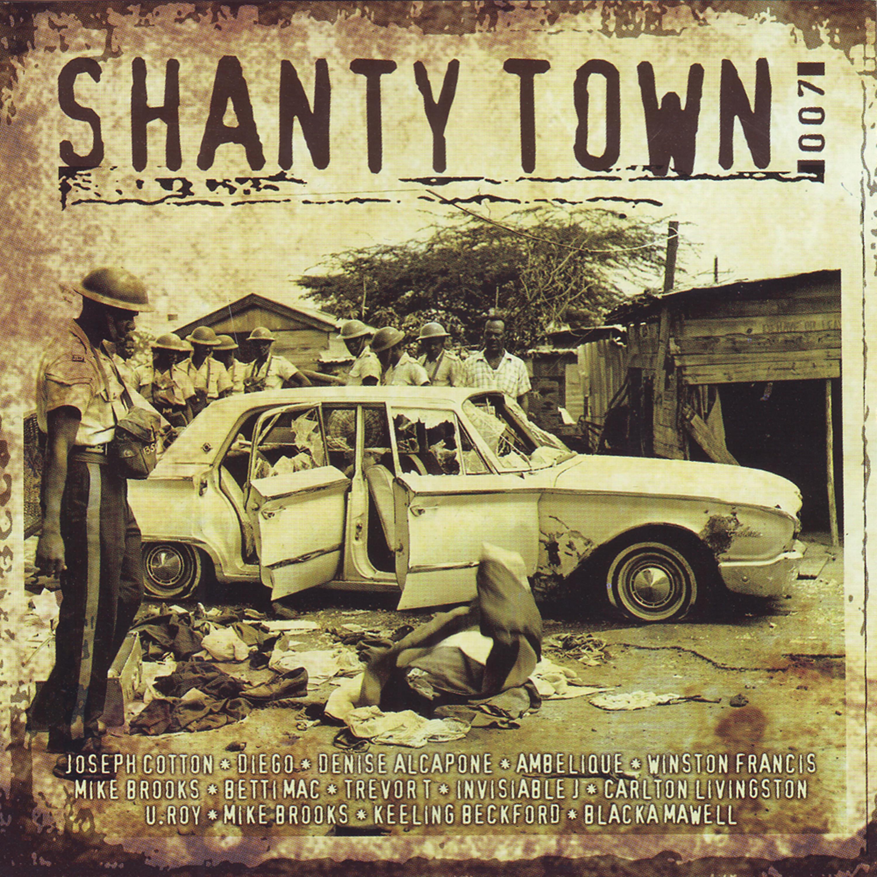 Постер альбома Shanty Town 007