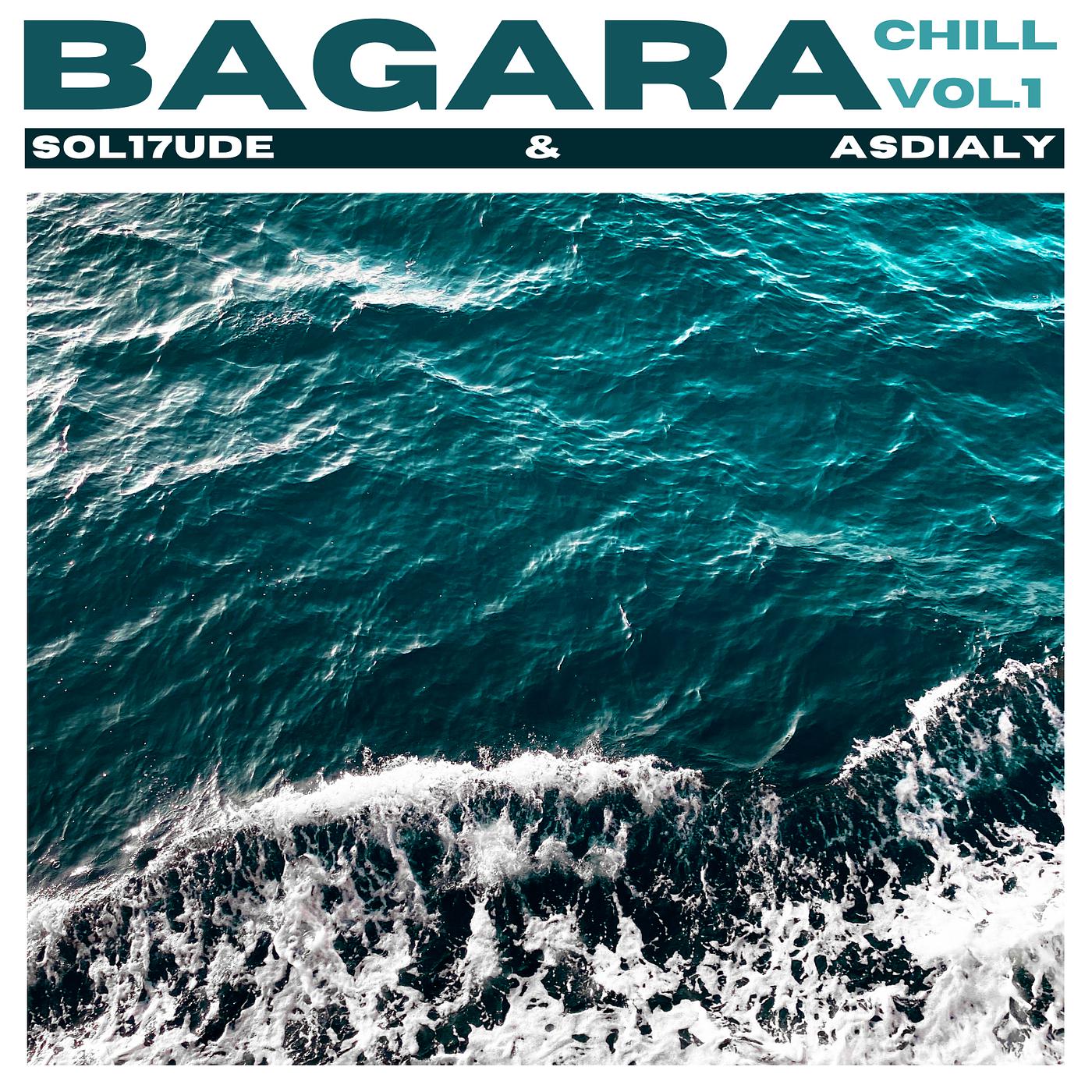Постер альбома Bagara Chill Vol. 1