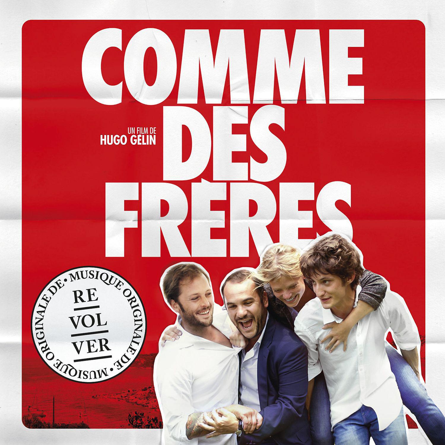 Постер альбома Comme des frères (Musique originale du film)
