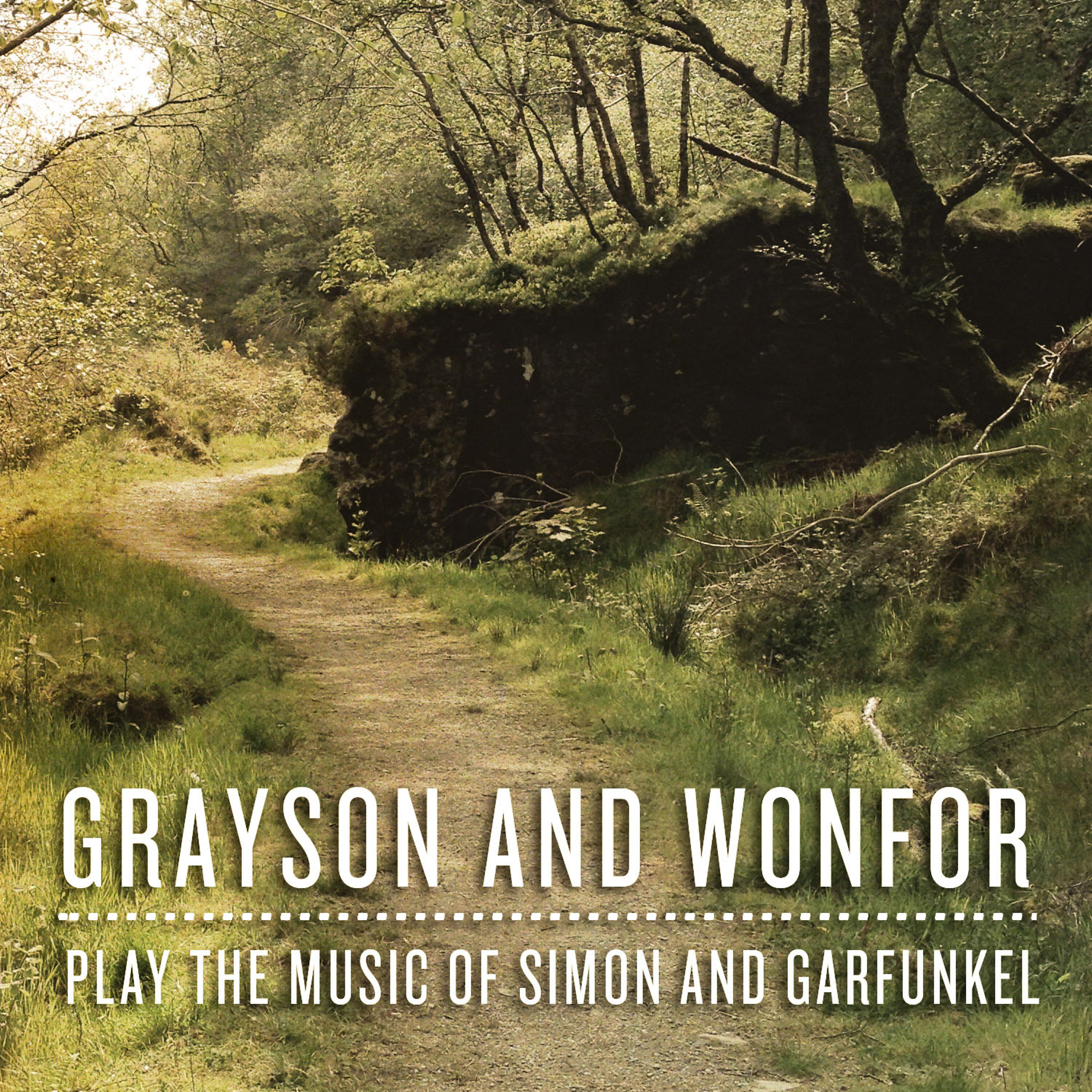 Постер альбома Grayson and Wonfor Play the Music of Simon and Garfunkel
