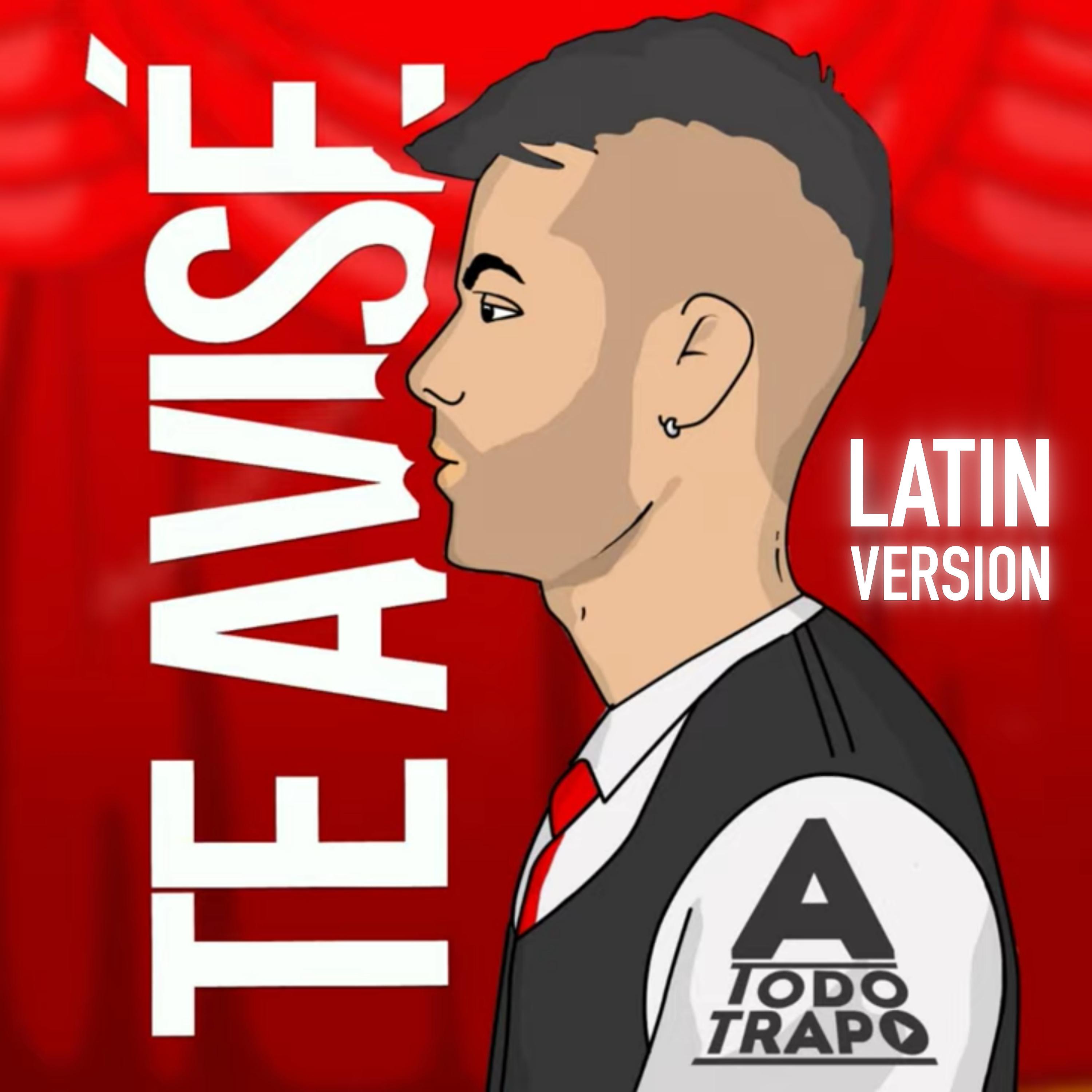 Постер альбома Te Avisé (Latin Version)