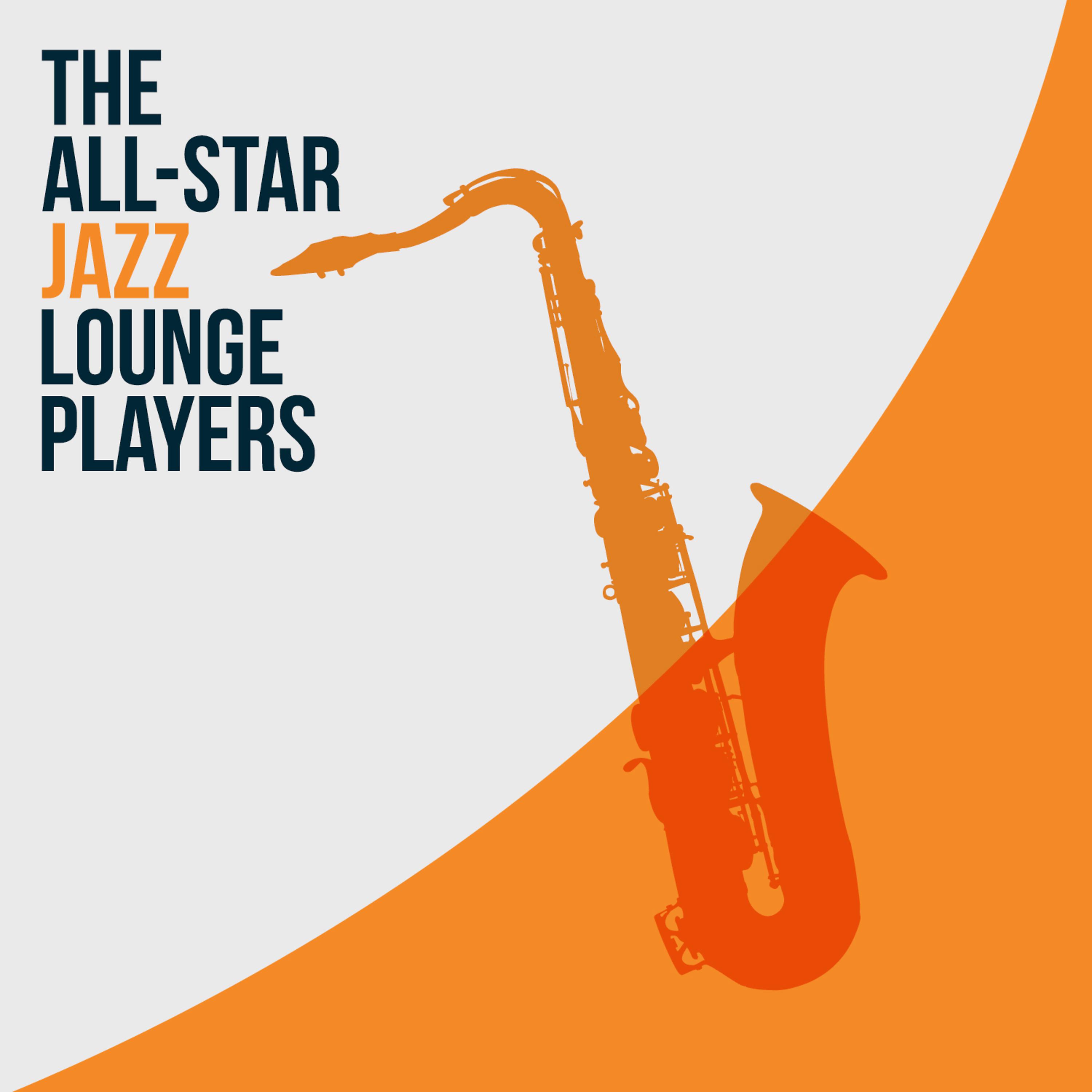 Постер альбома The All-Star Jazz Lounge Players