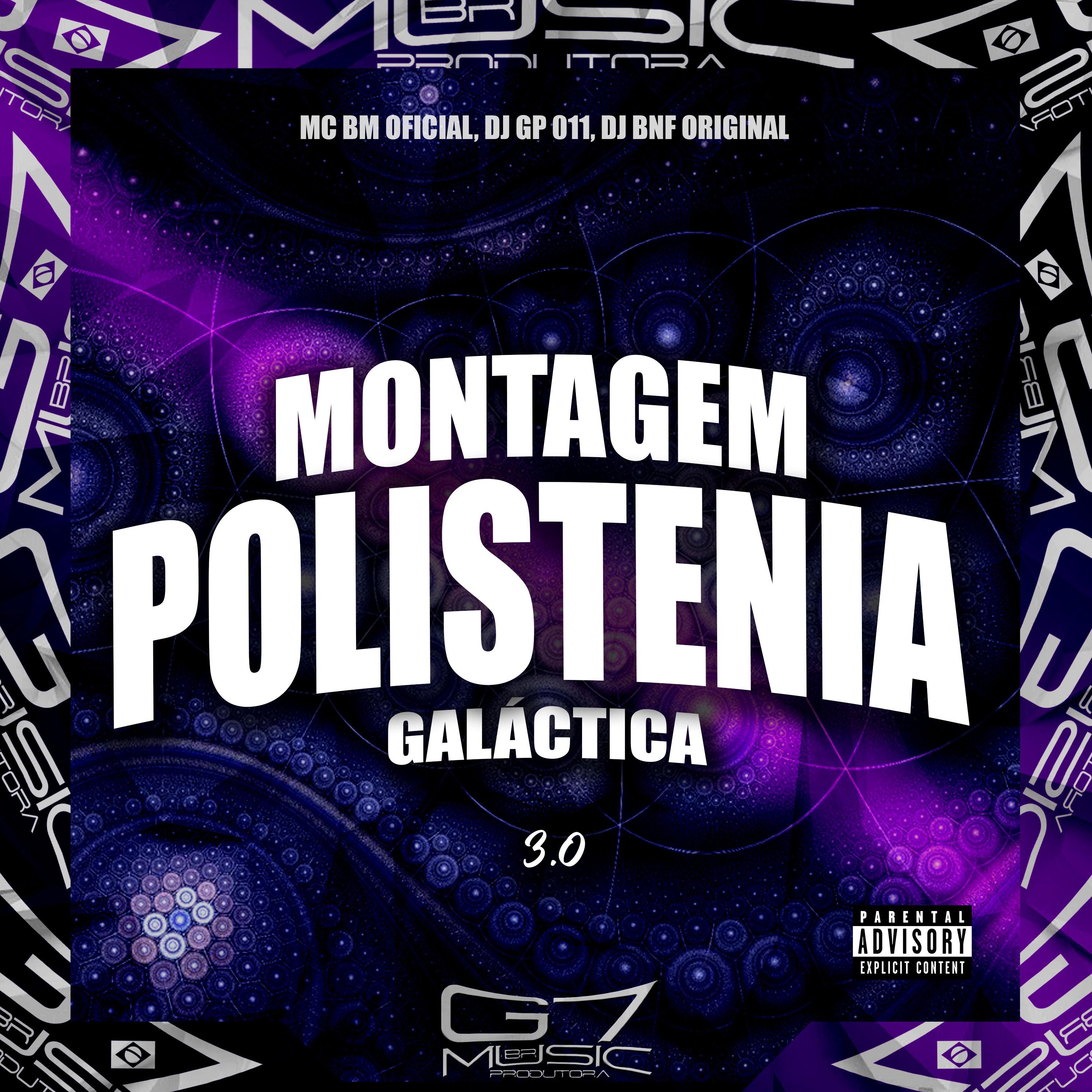 Постер альбома Montagem Polistenia Galáctica 3.0