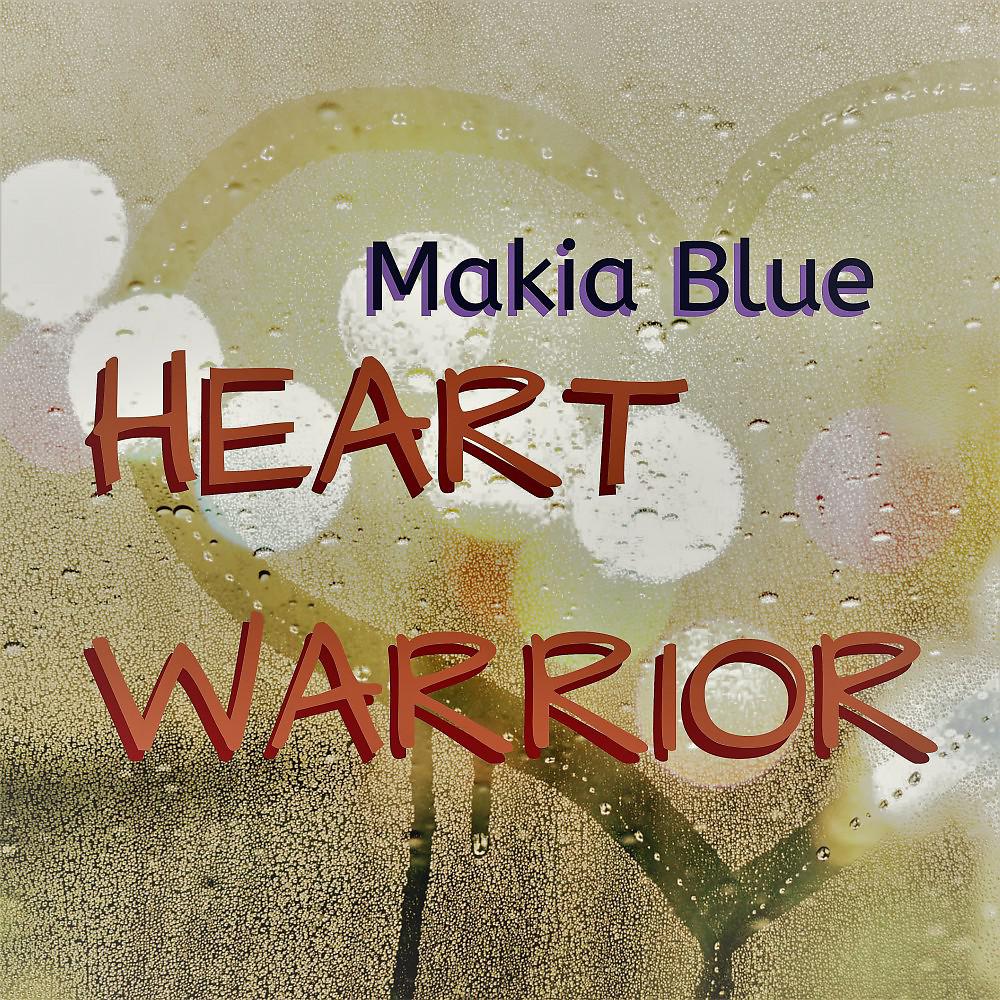 Постер альбома Heart Warrior