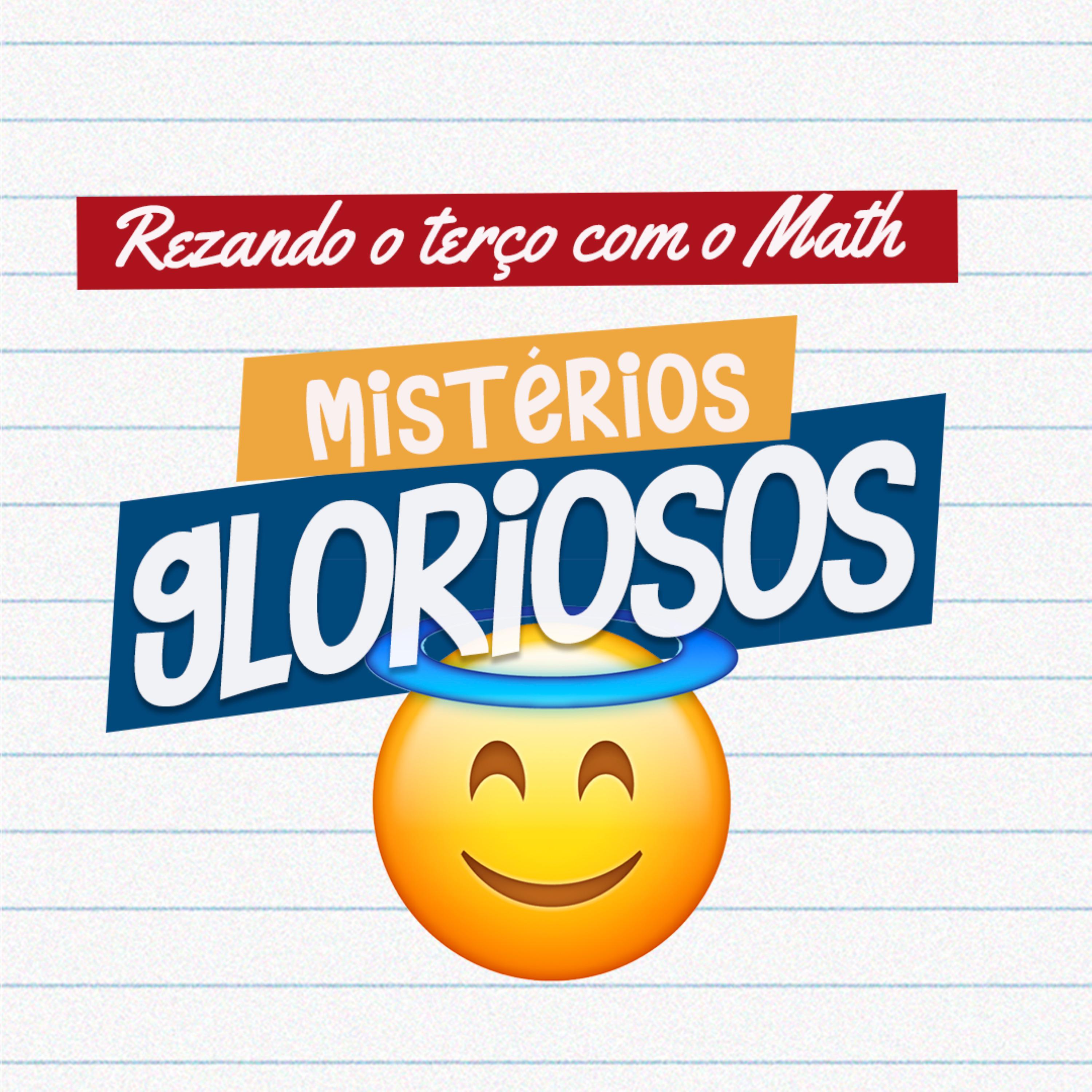 Постер альбома Rezando o Terço Com o Math - Misterios Gloriosos