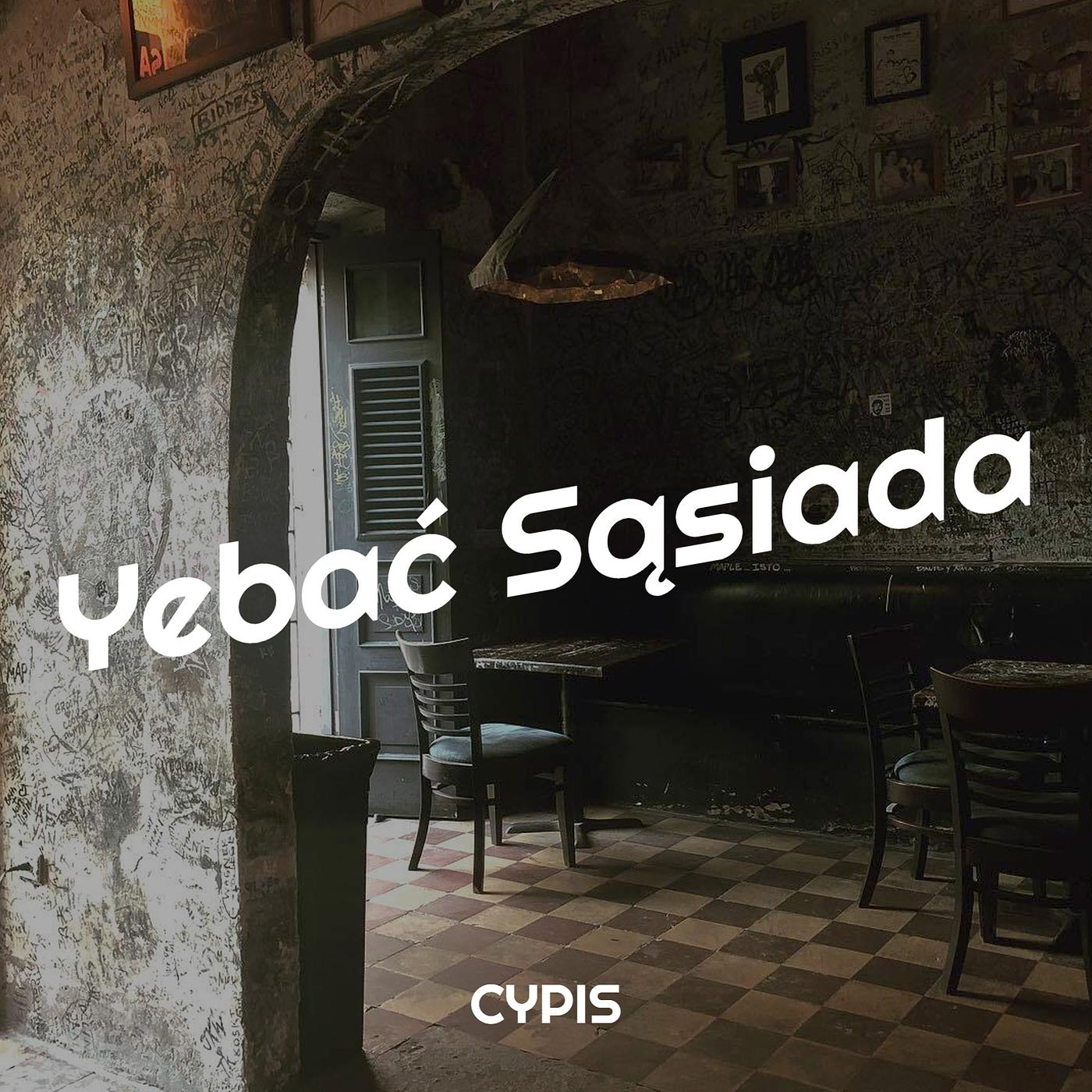 Постер альбома Yebać Sąsiada