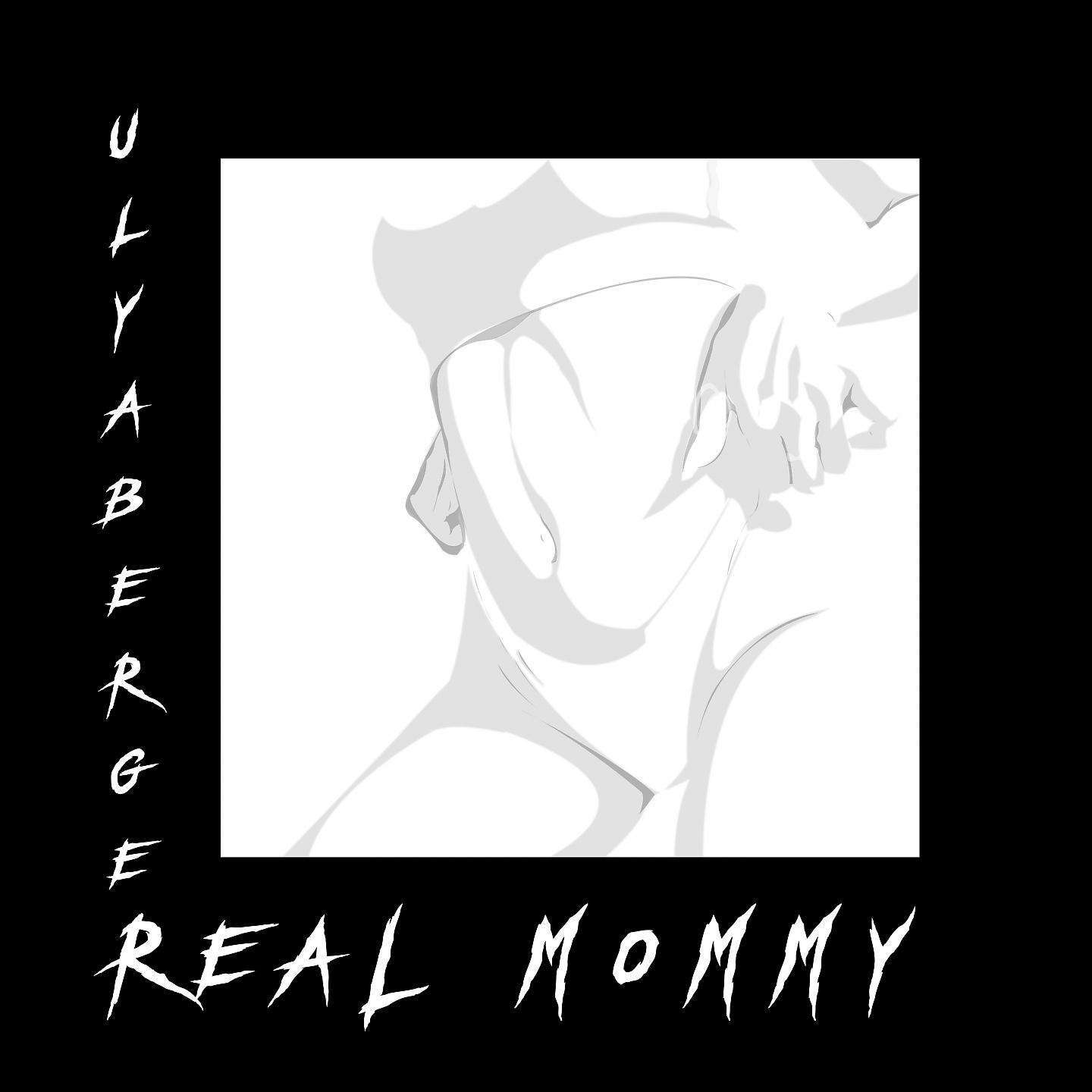 Постер альбома Real mommy